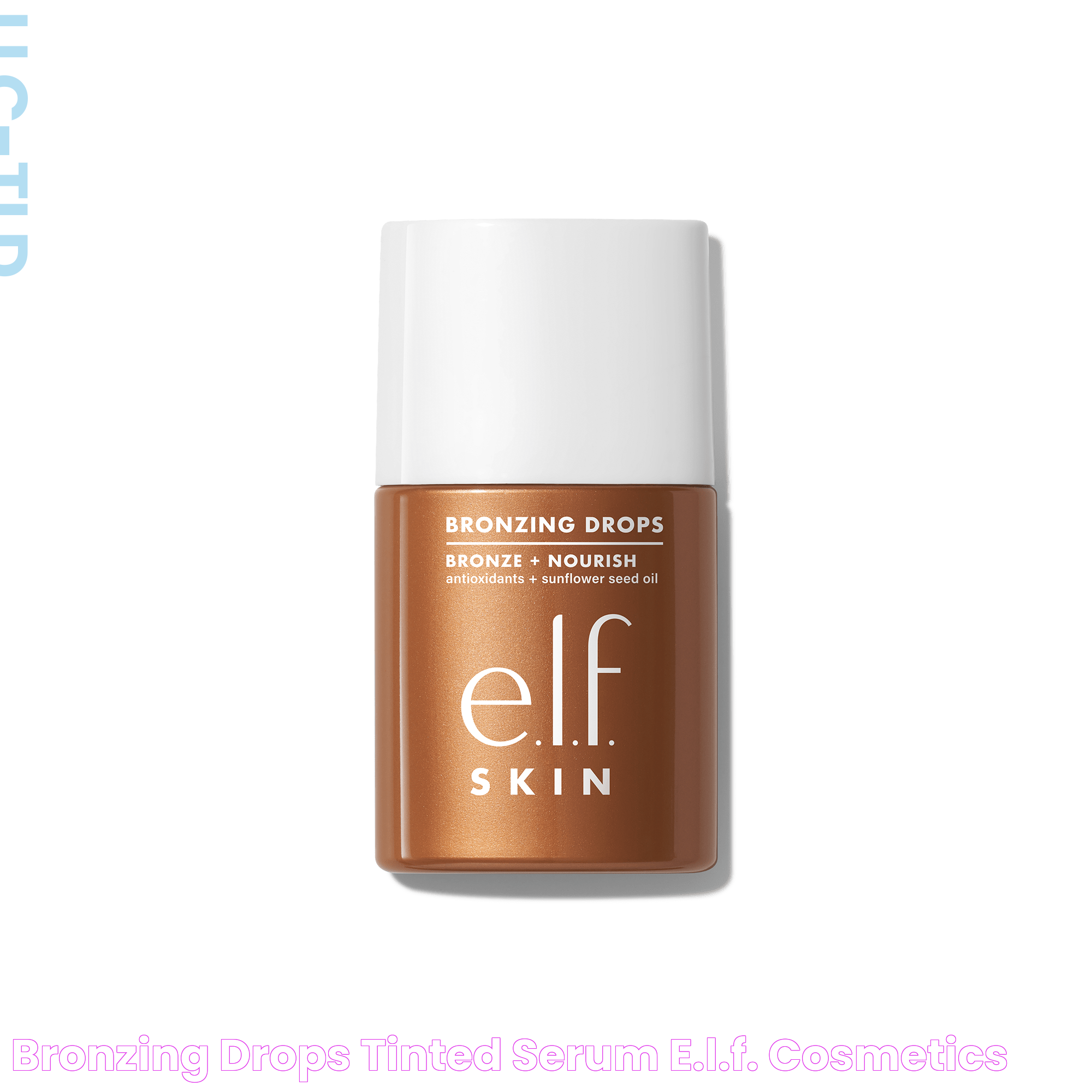 Mastering The Art Of Applying E.l.f. Bronzing Drops For A Sun-Kissed Glow