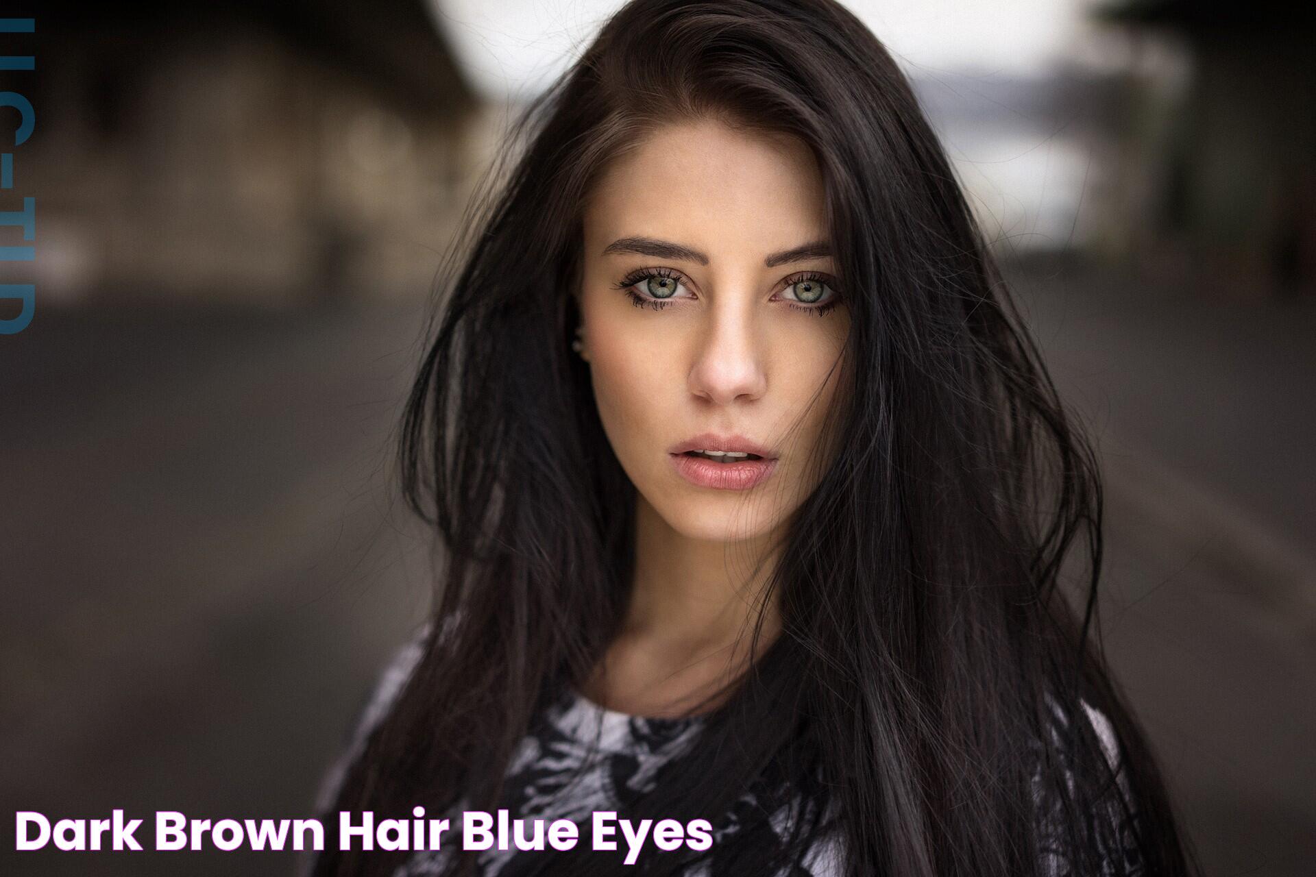 Dark Brown Hair Blue Eyes