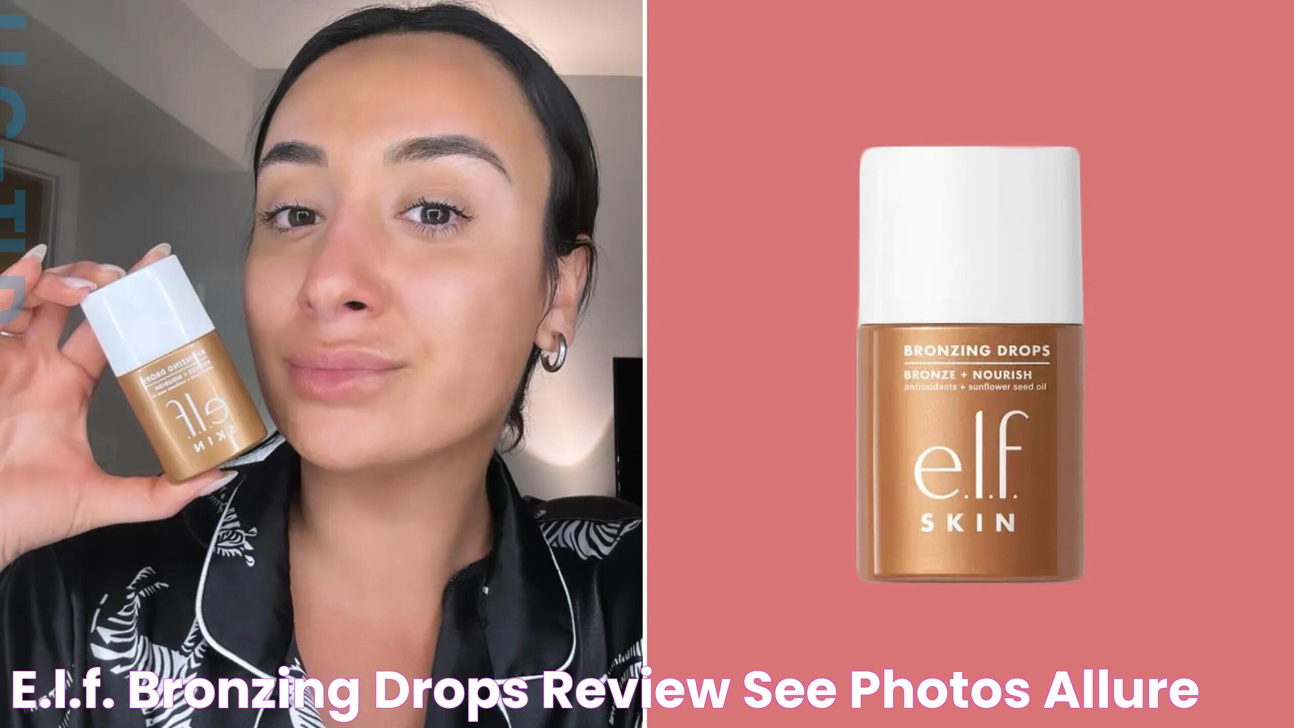 E.L.F. Bronzing Drops Review — See Photos Allure