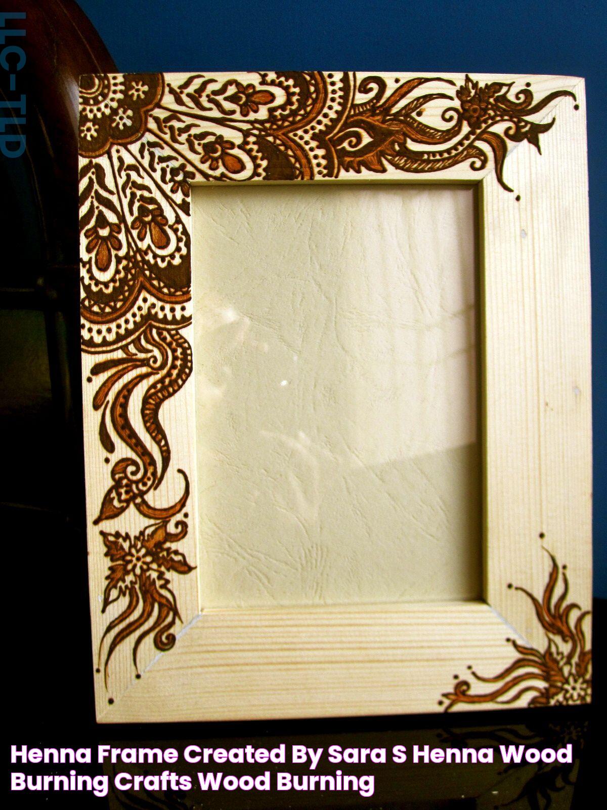 Henna frame created by Sara's Henna Wood Burning Crafts, Wood Burning