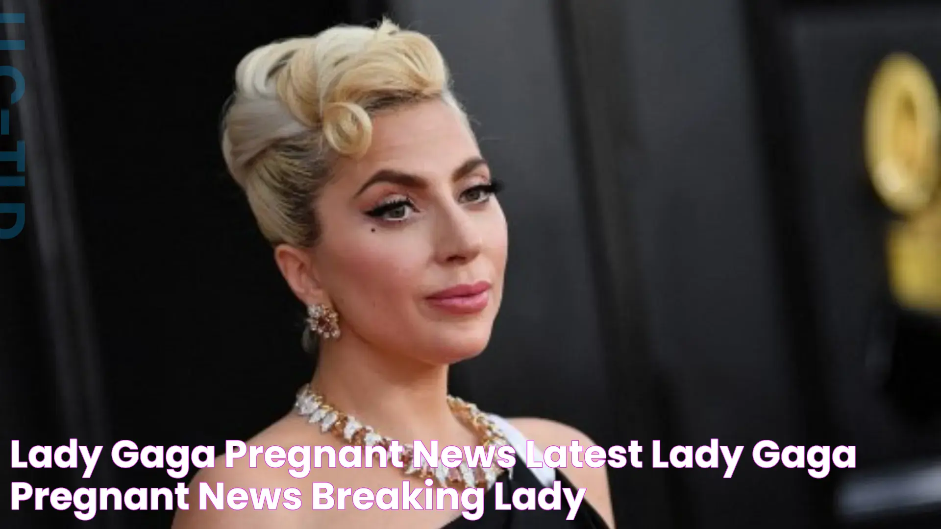 Lady Gaga: Pregnancy Rumors, Biography, And More