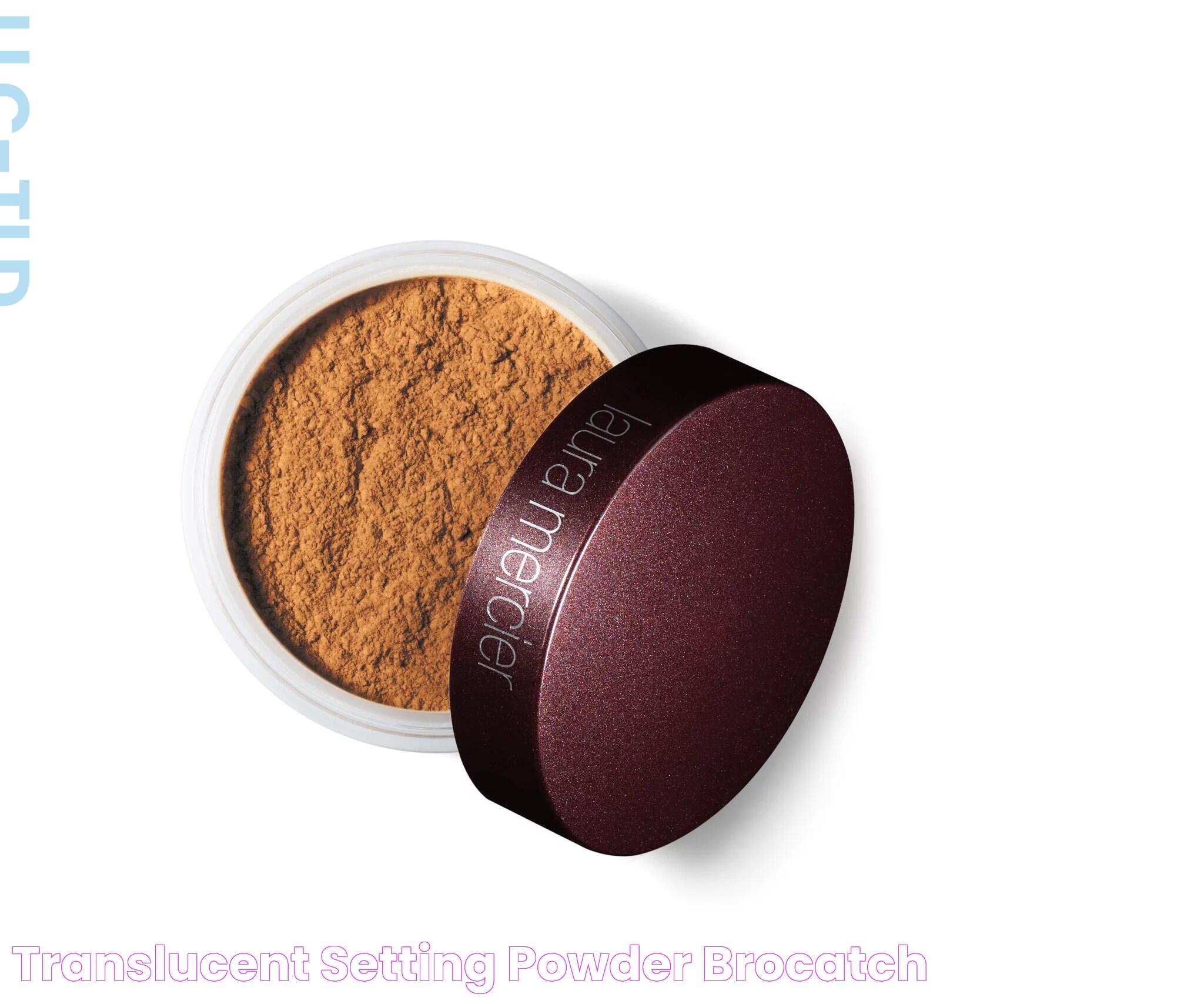 Translucent setting powder brocatch