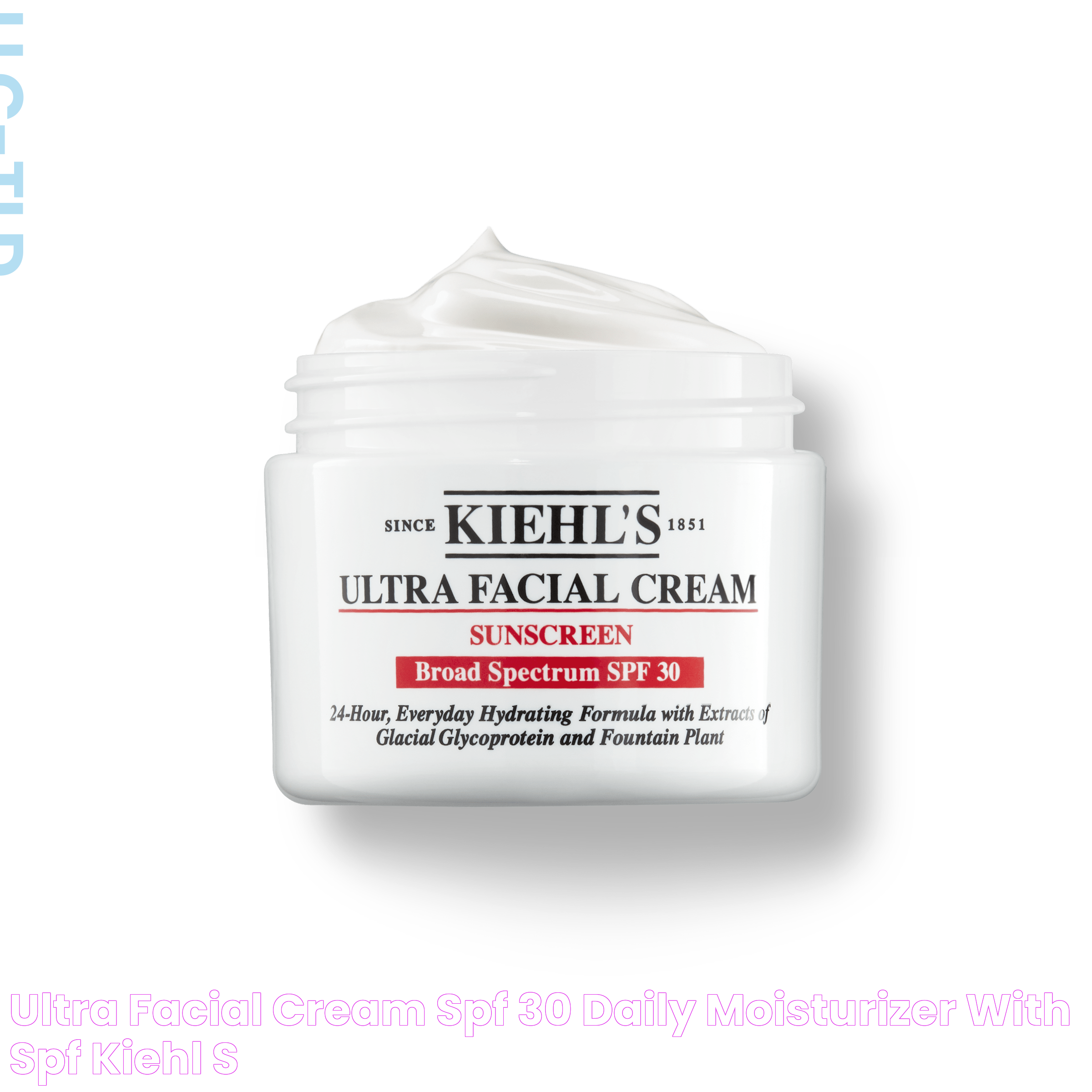 Ultra Facial Cream SPF 30 Daily Moisturizer with SPF Kiehl’s