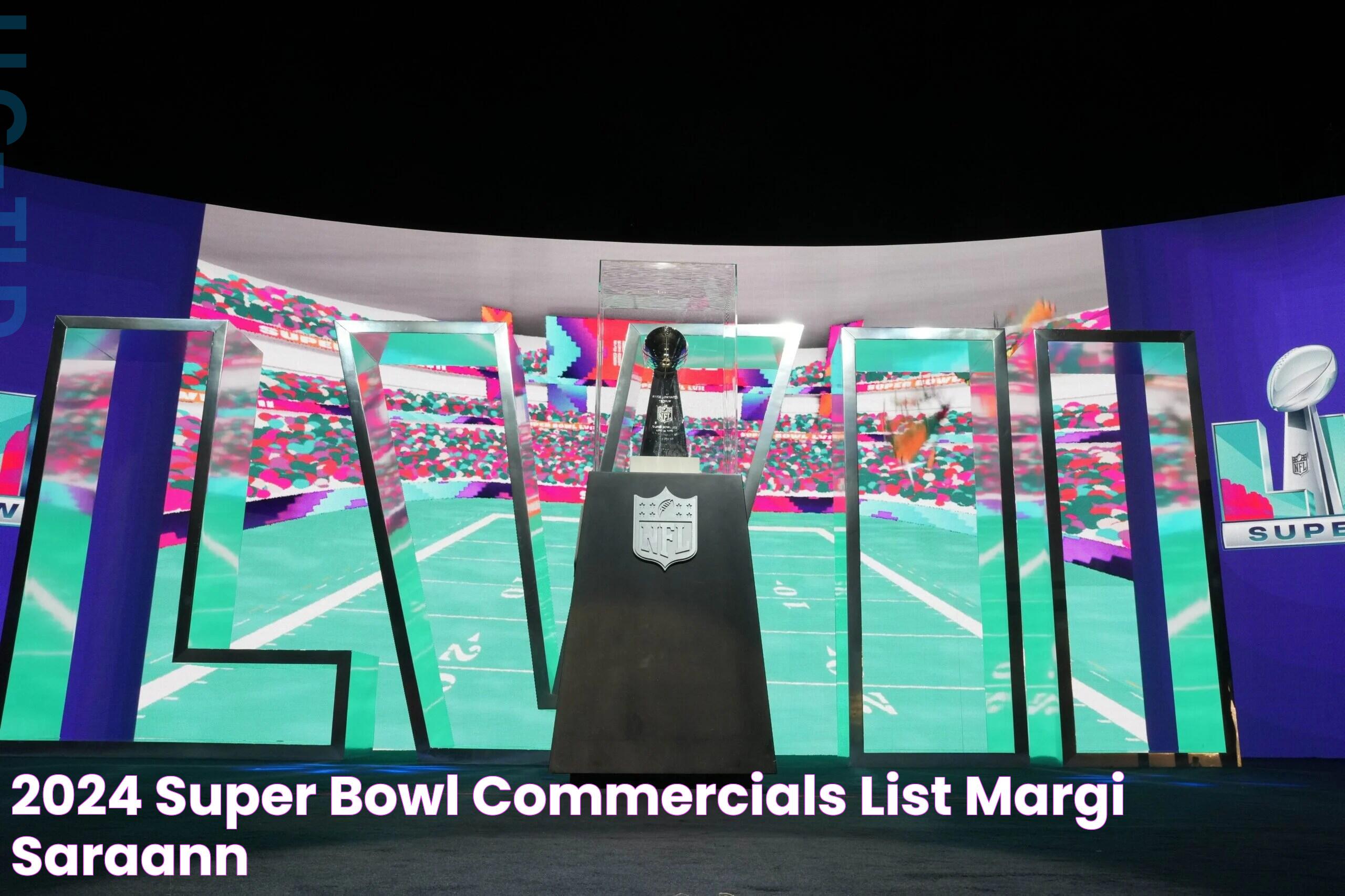 2024 Super Bowl Commercials List Margi Saraann