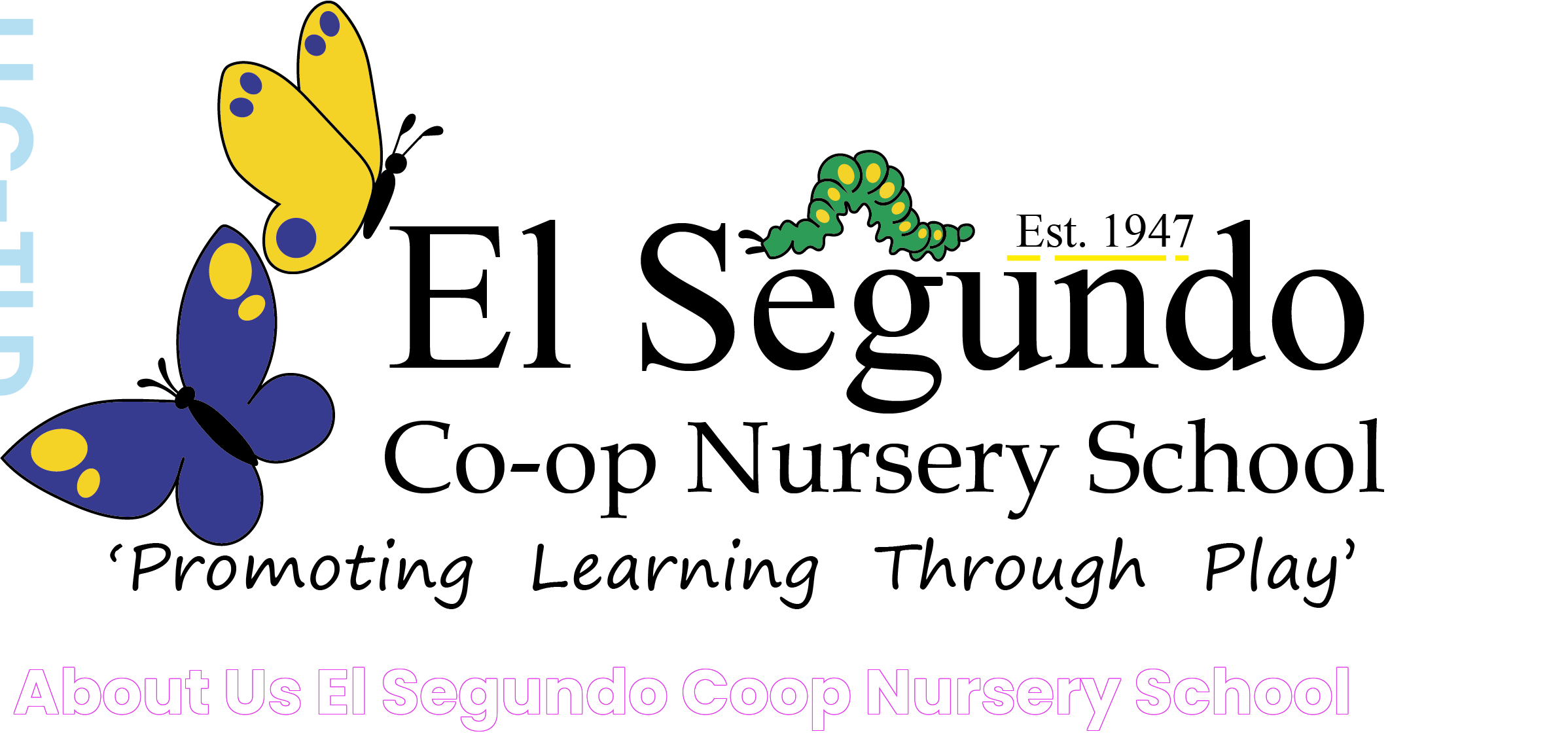 About Us El Segundo Coop Nursery School