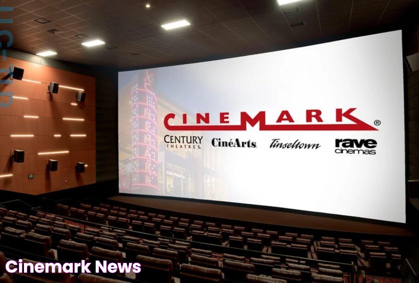 Cinemark News