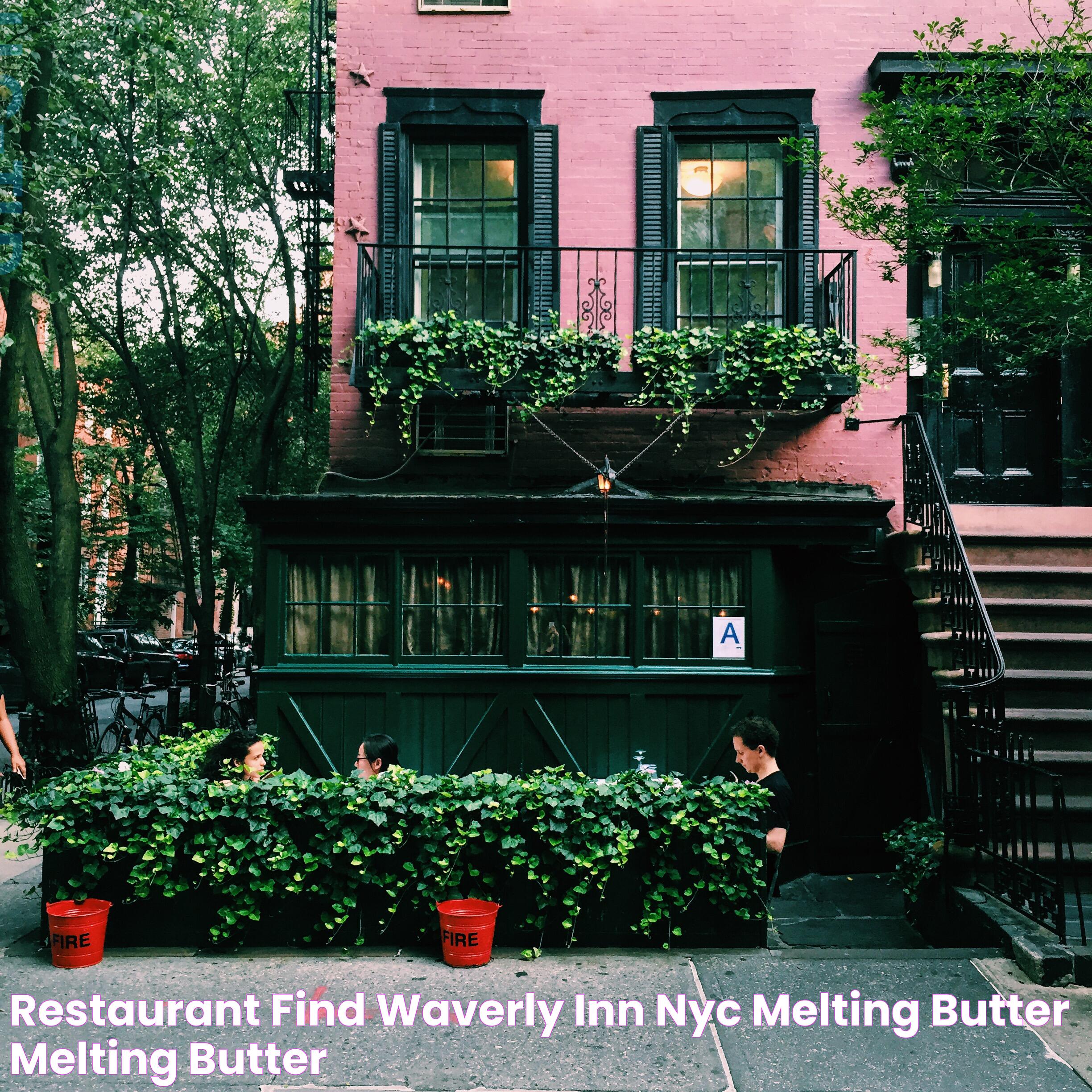 Waverly Inn NYC: A Timeless Gem In The Heart Of New York City