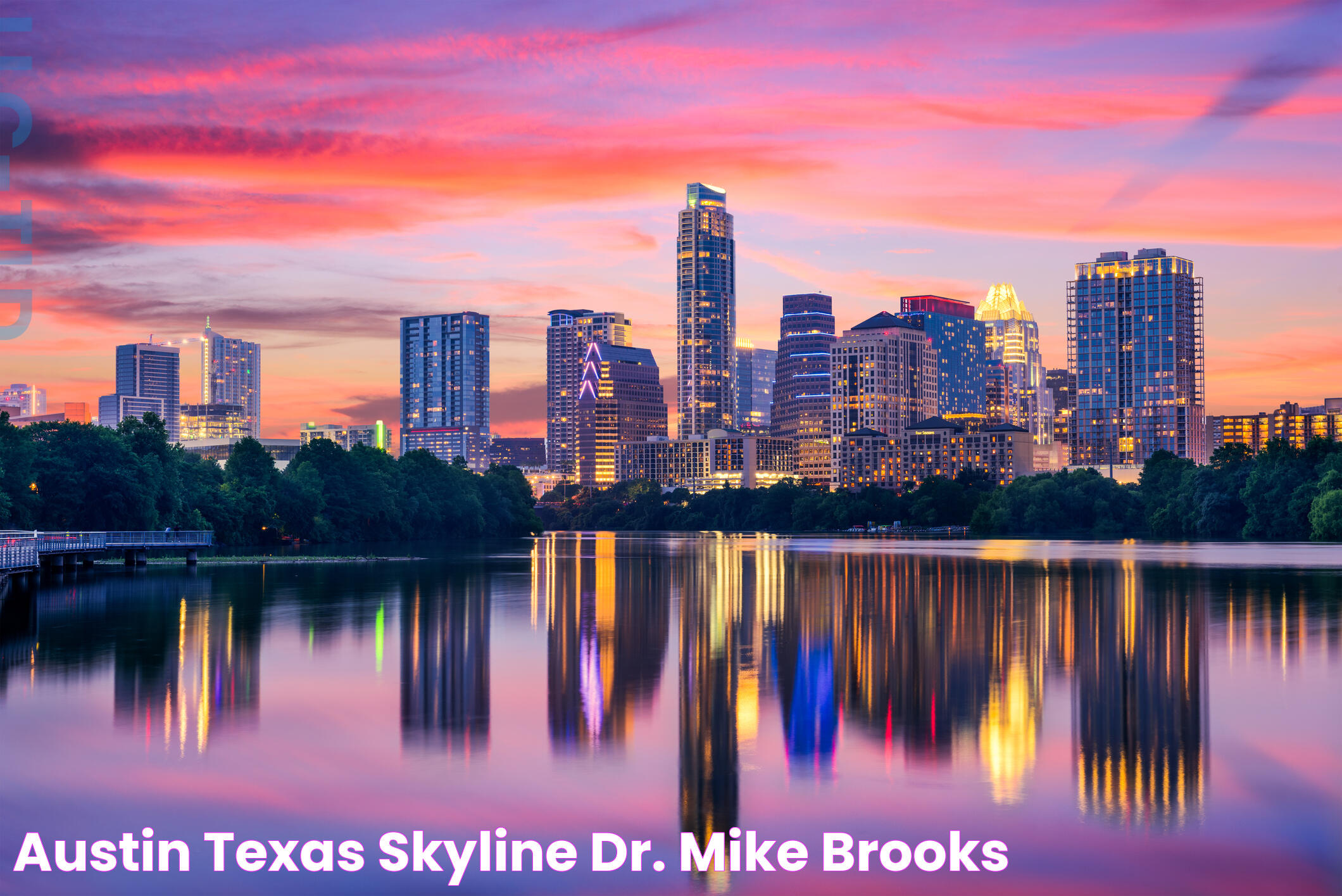 Austin, Texas Skyline Dr. Mike Brooks