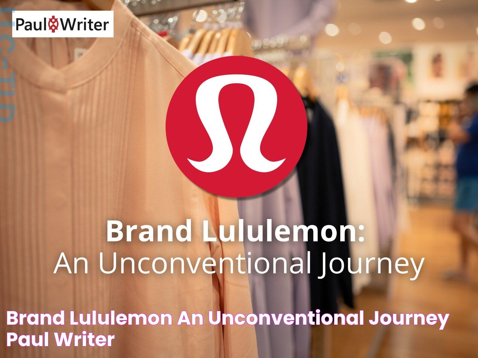 Everything You Need To Know About The Lululemon Brand