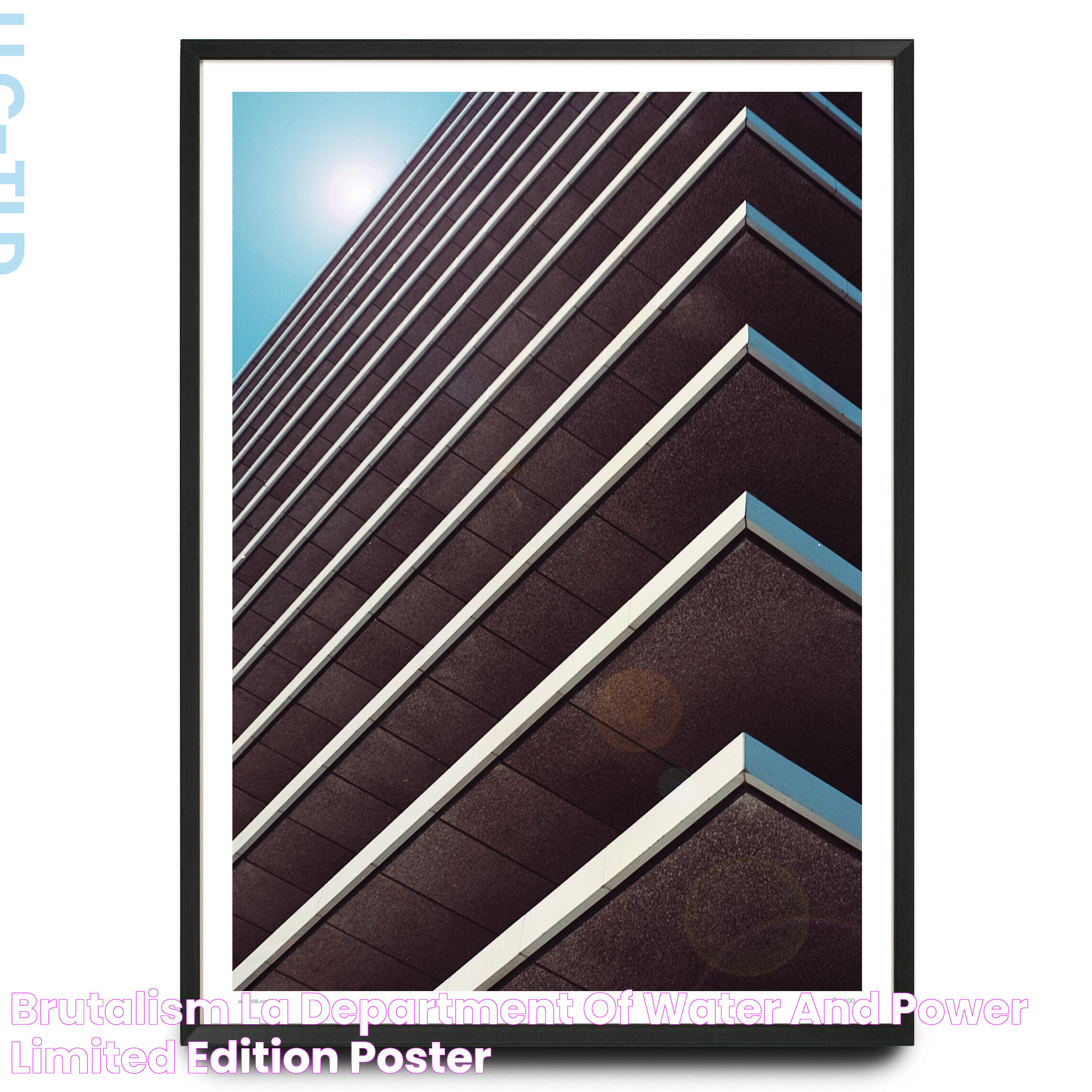 Brutalism LA Department of Water and Power limited edition poster