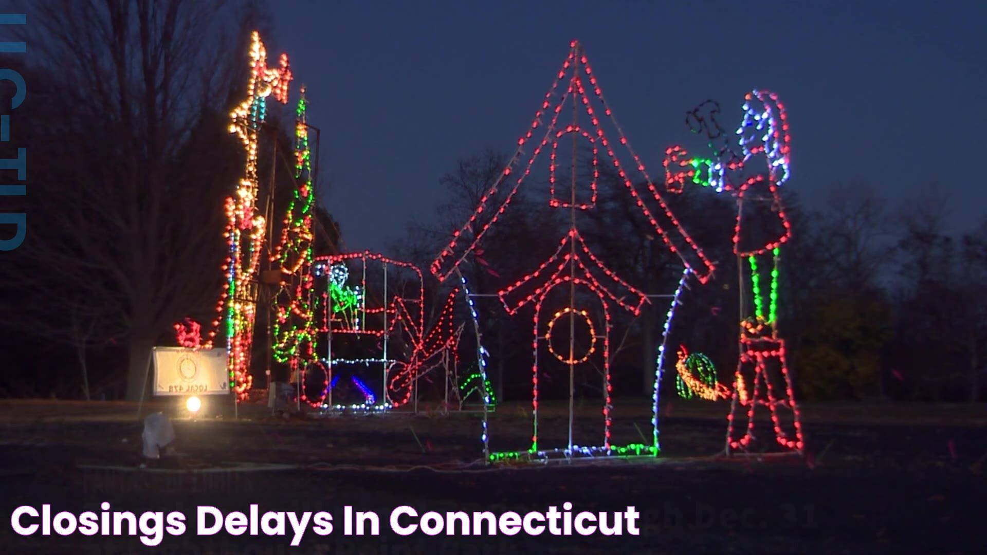 Closings & Delays in Connecticut