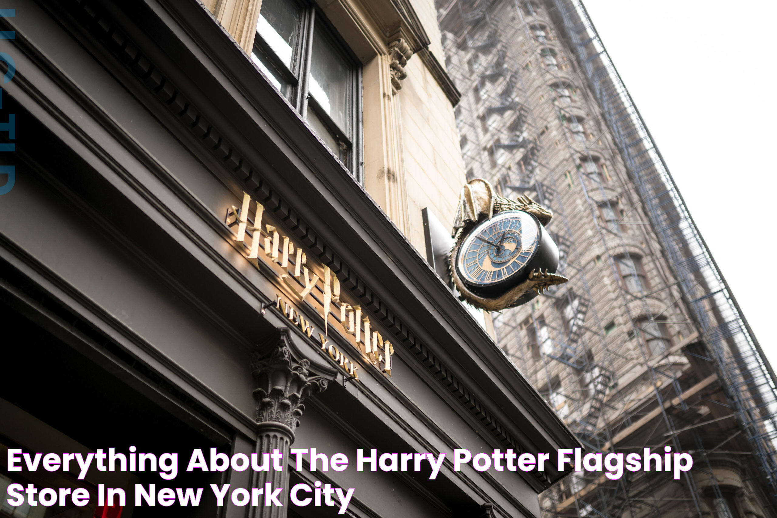 Everything about the Harry Potter flagship store in New York City