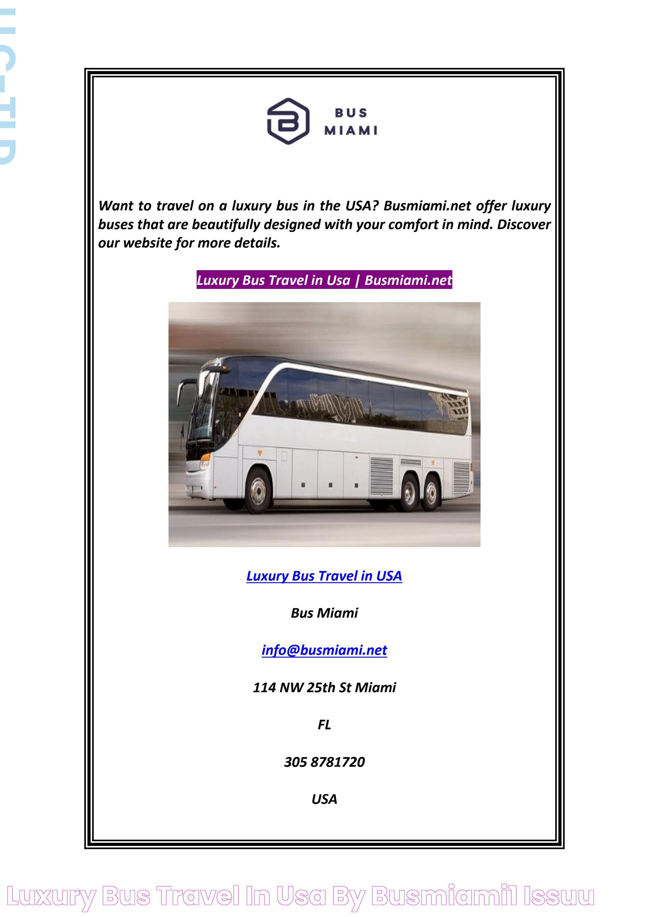 Luxury Bus Travel in Usa by busmiami1 Issuu