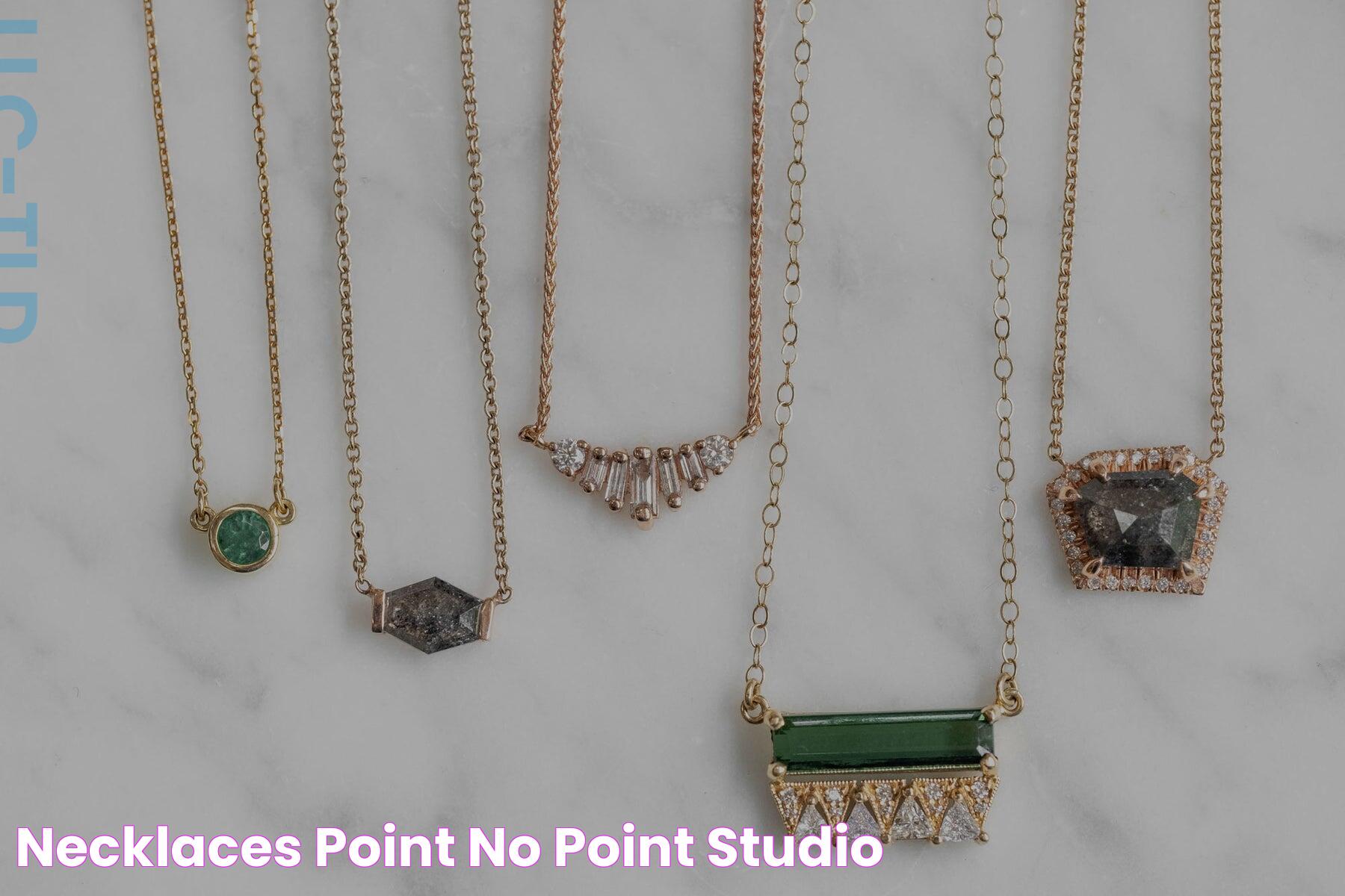 Necklaces Point No Point Studio