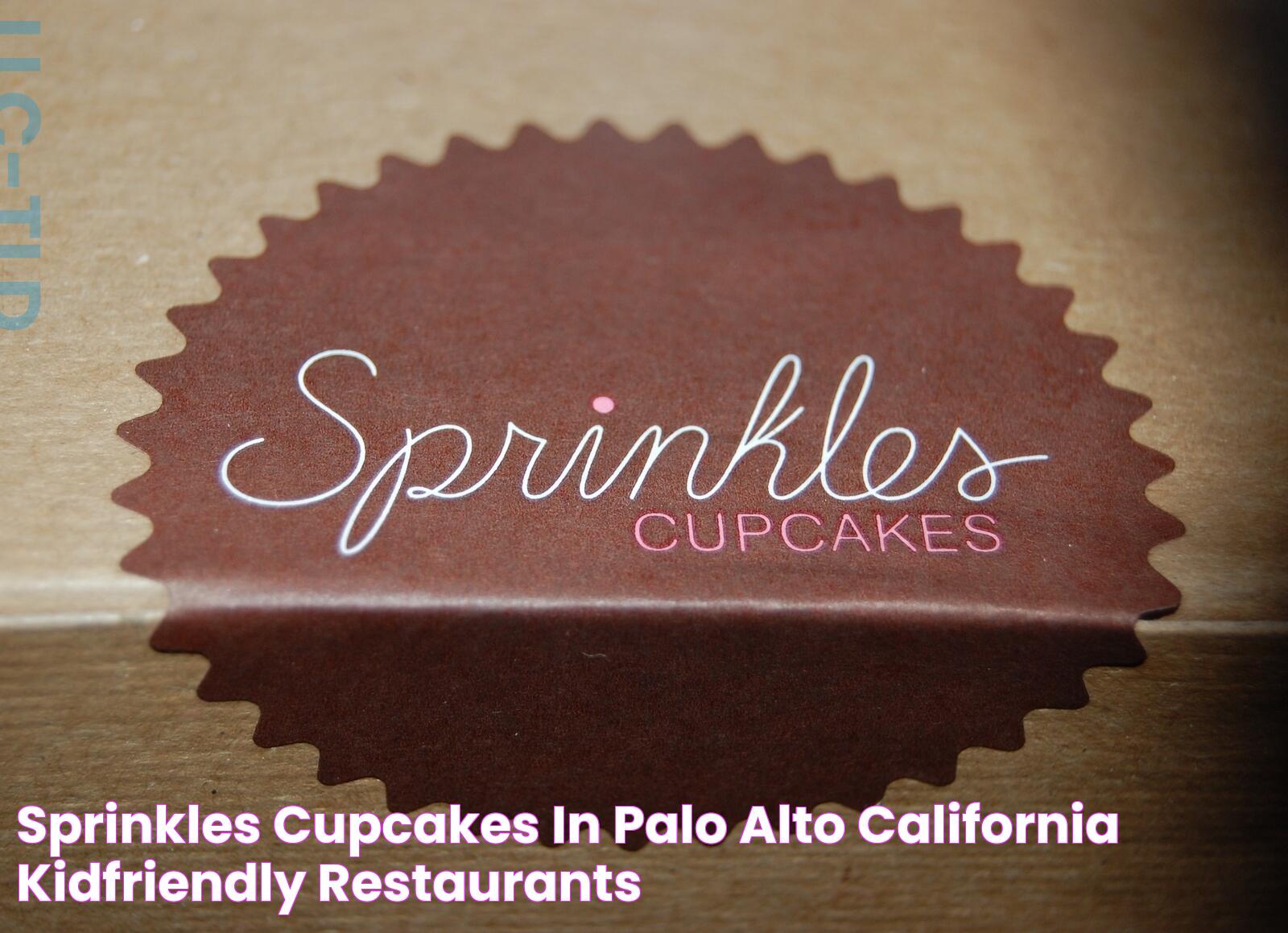 Sprinkles Cupcakes in Palo Alto, California Kidfriendly Restaurants