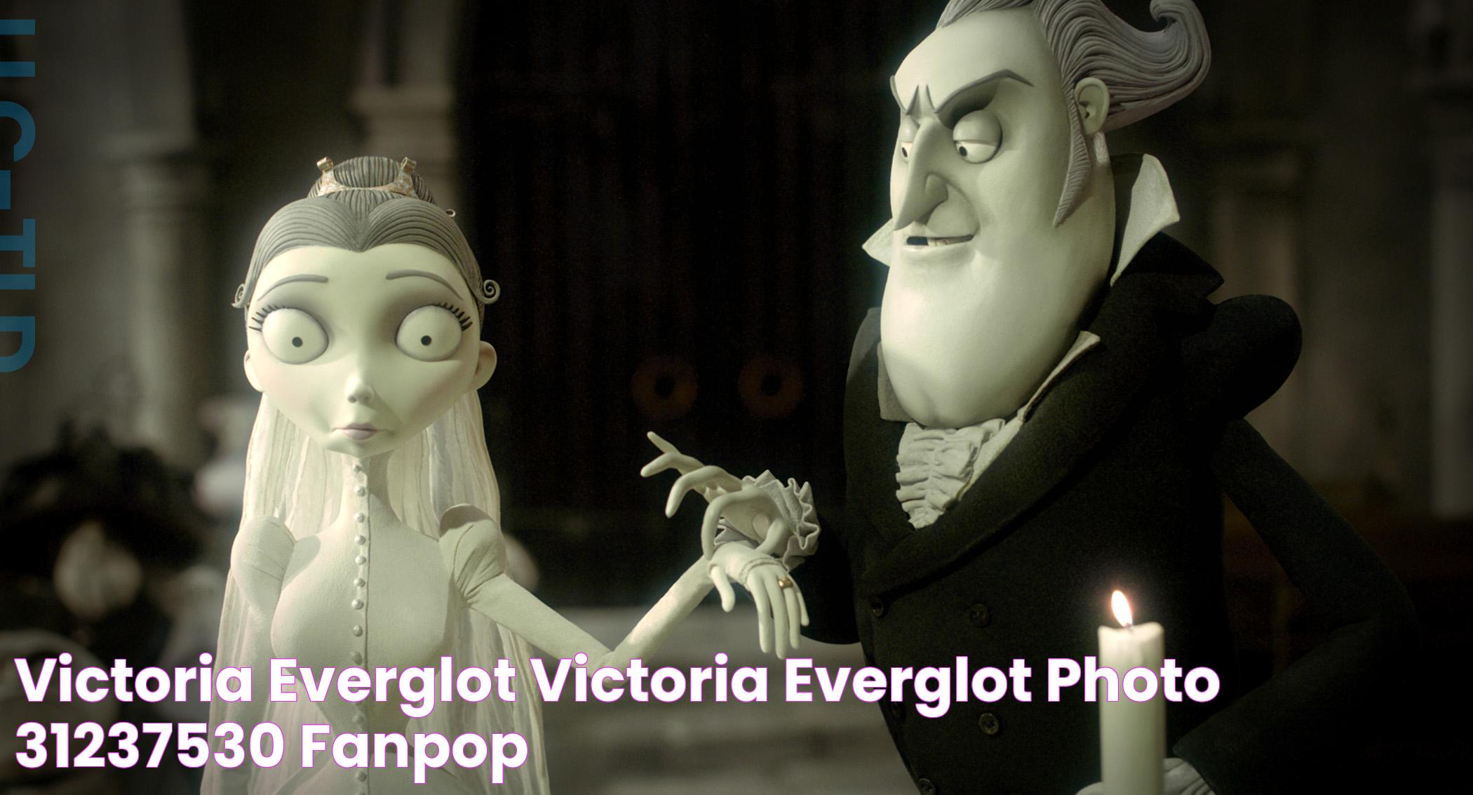 Victoria Everglot: A Timeless Icon In Fiction And Beyond