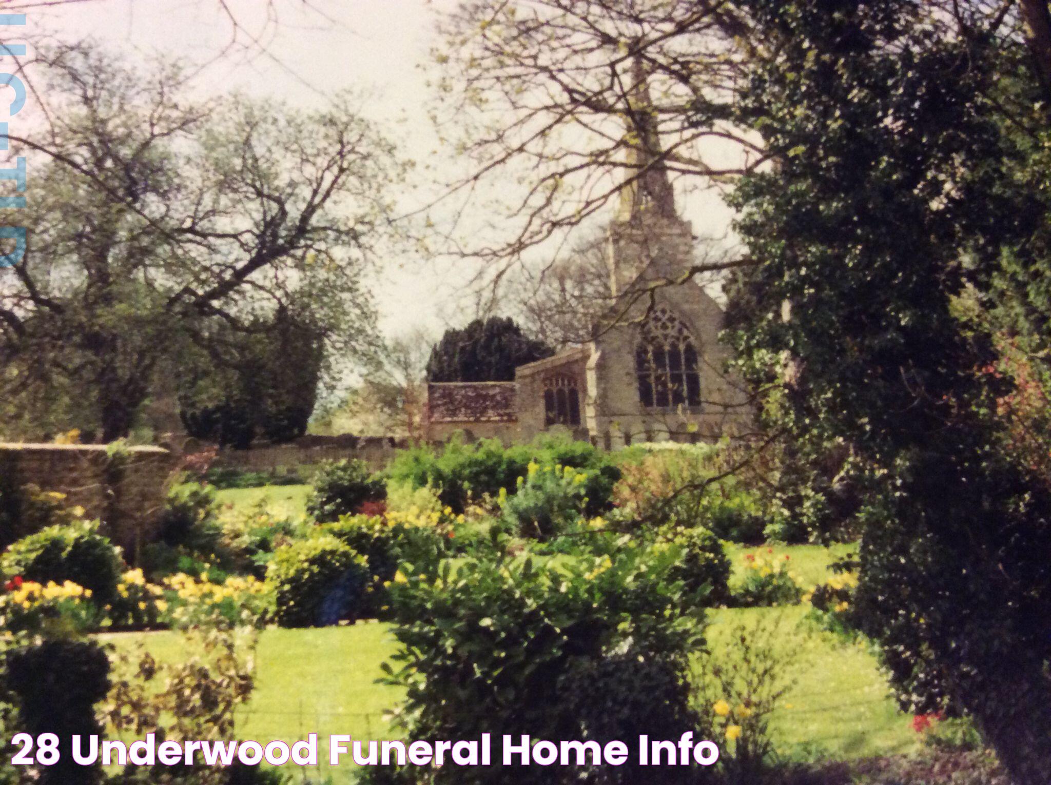 28++ Underwood funeral home info