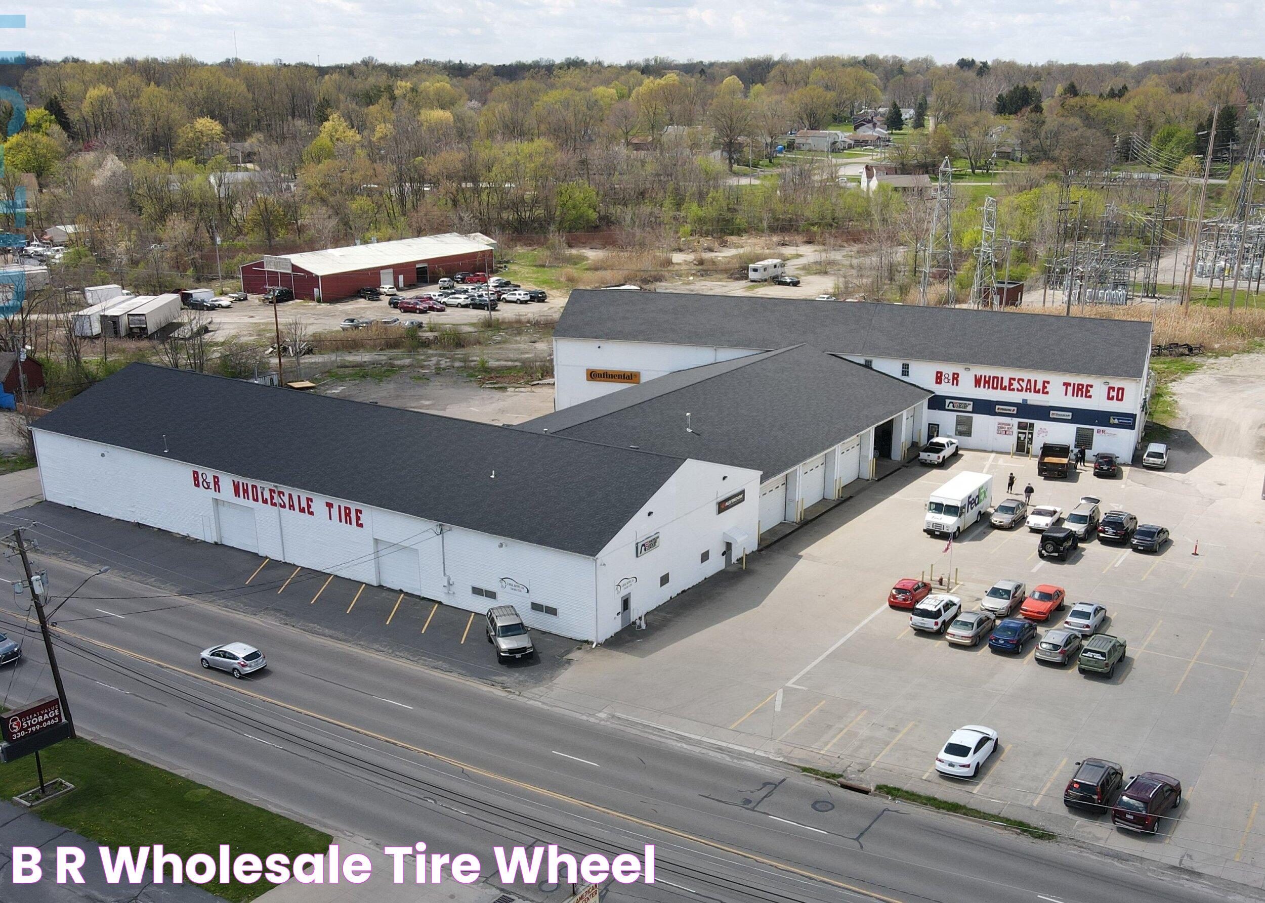 Ultimate Guide To B &amp; R Wholesale Tire &amp; Wheel: Elevate Your Automotive Experience