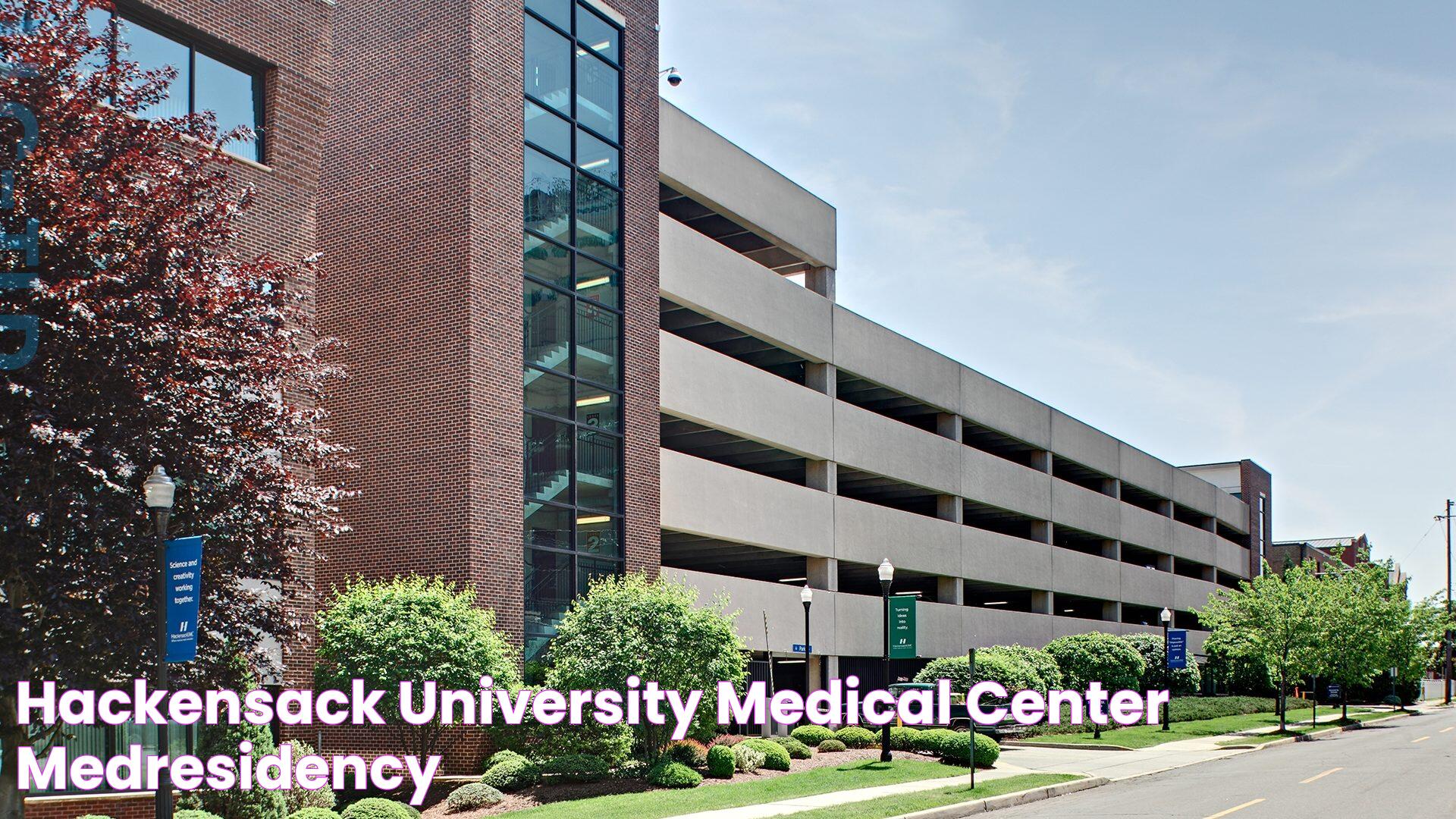 Hackensack University Medical Center: Excellence In Healthcare Services