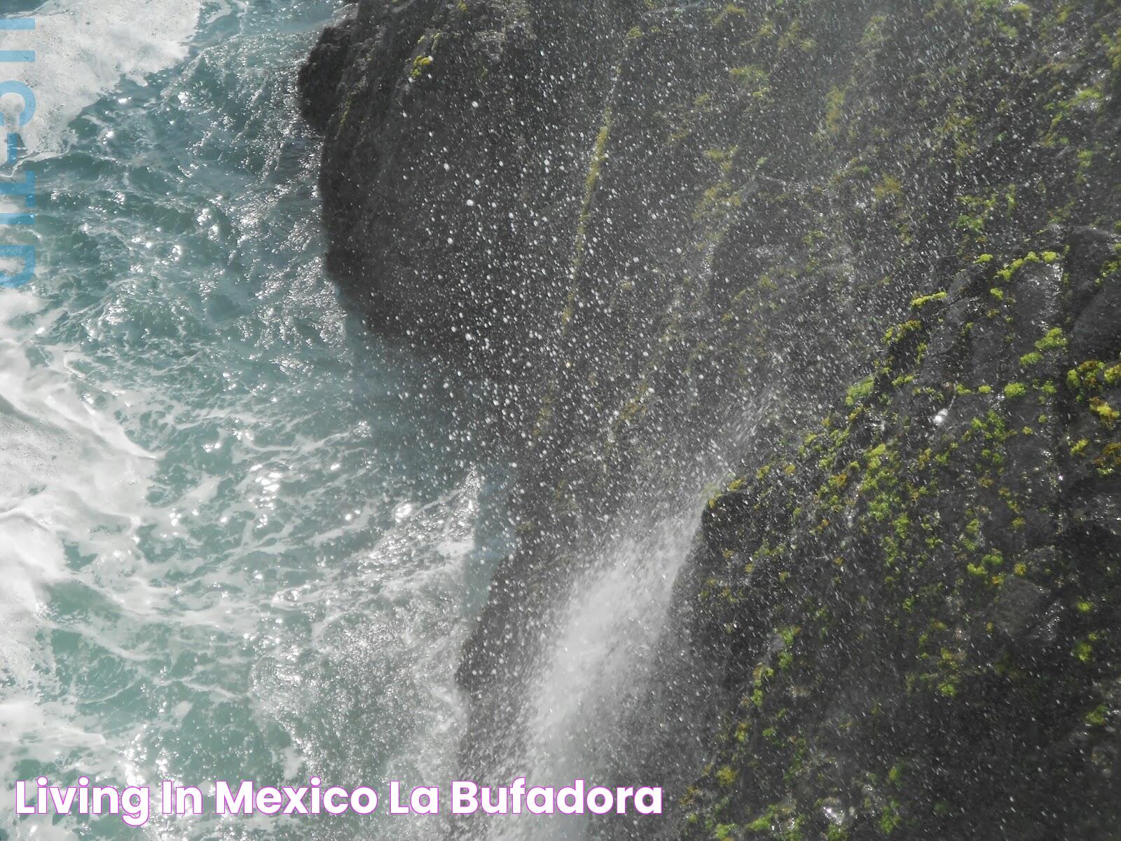 La Bufadora: Nature's Spectacle Of Wonder And Power