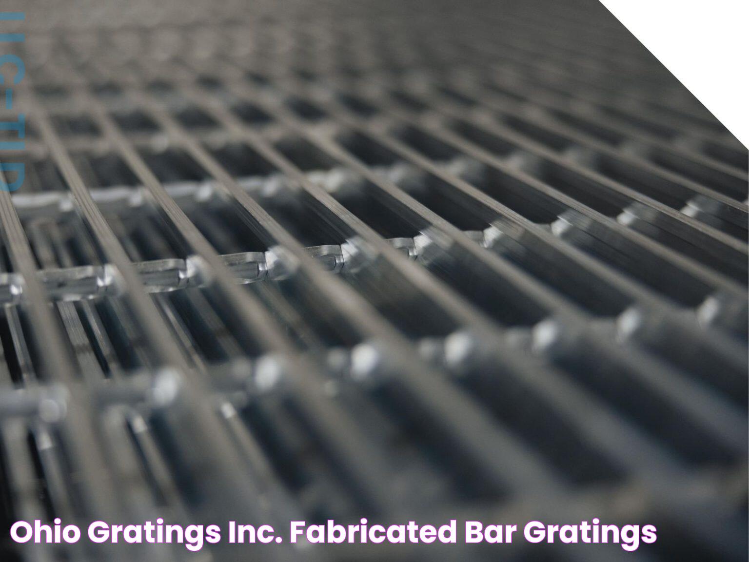 Ohio Gratings, Inc. Fabricated Bar Gratings