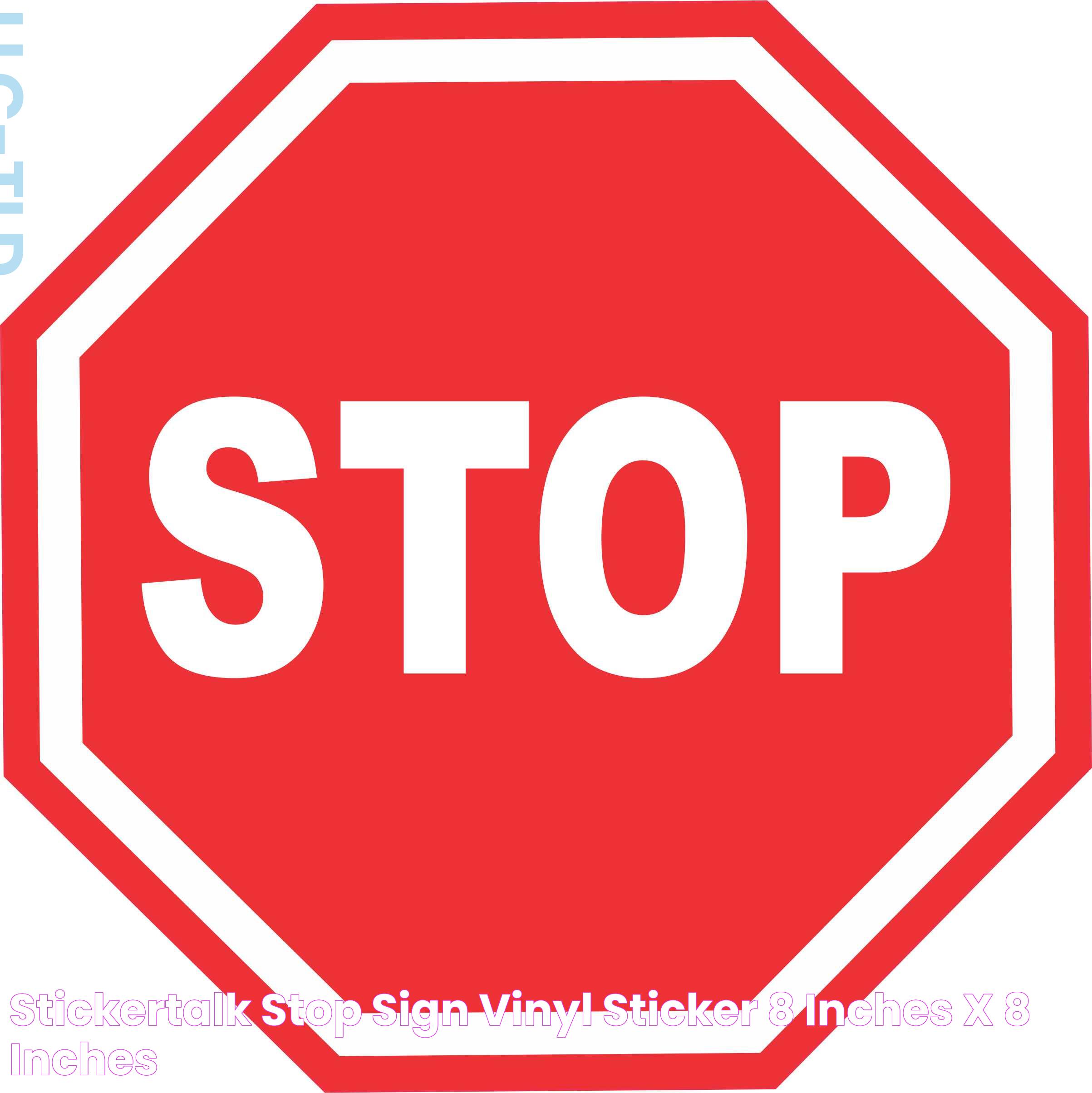 StickerTalk Stop Sign Vinyl Sticker, 8 inches x 8 inches