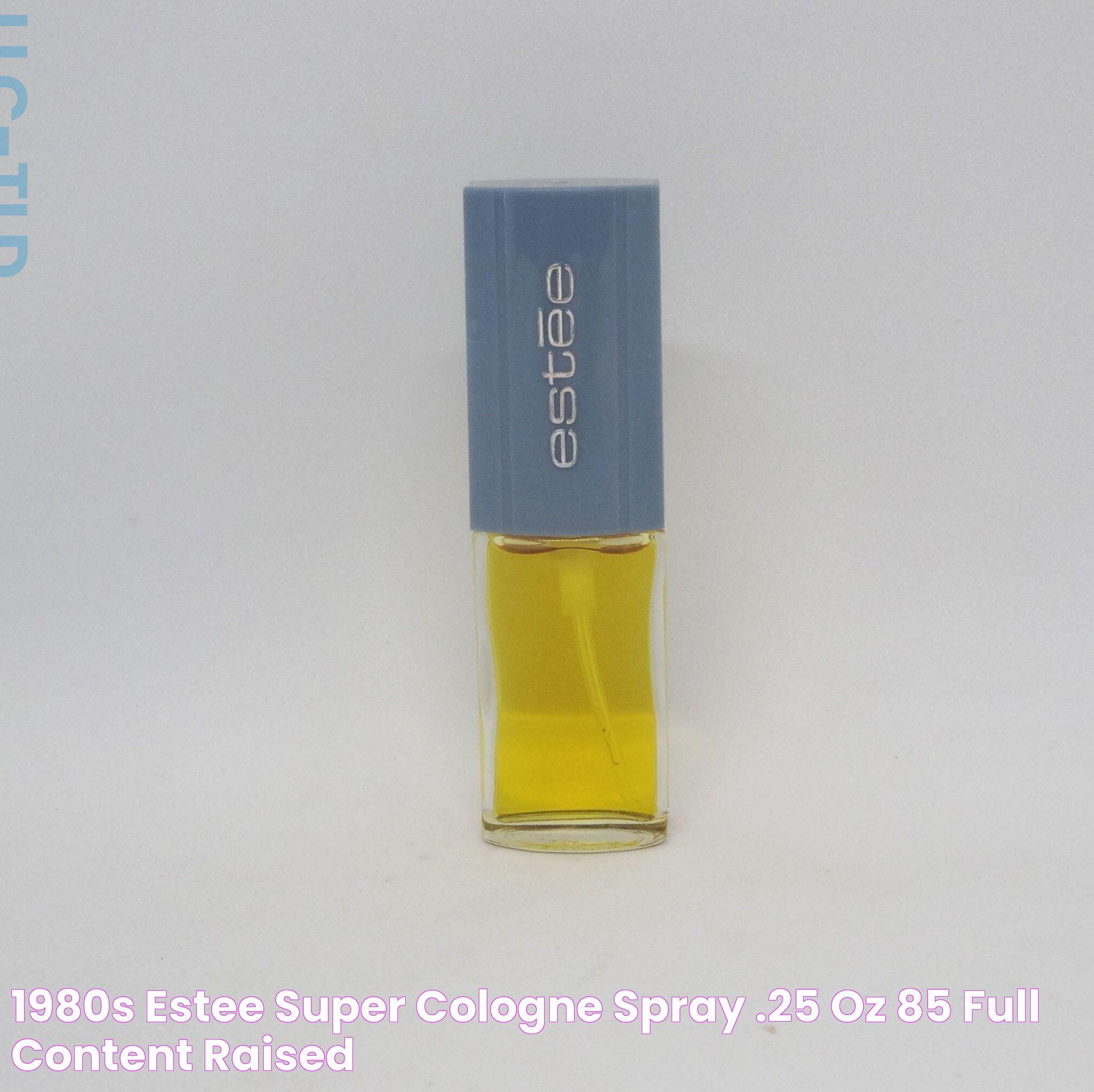 Estee Super Cologne: A Fragrant Revolution