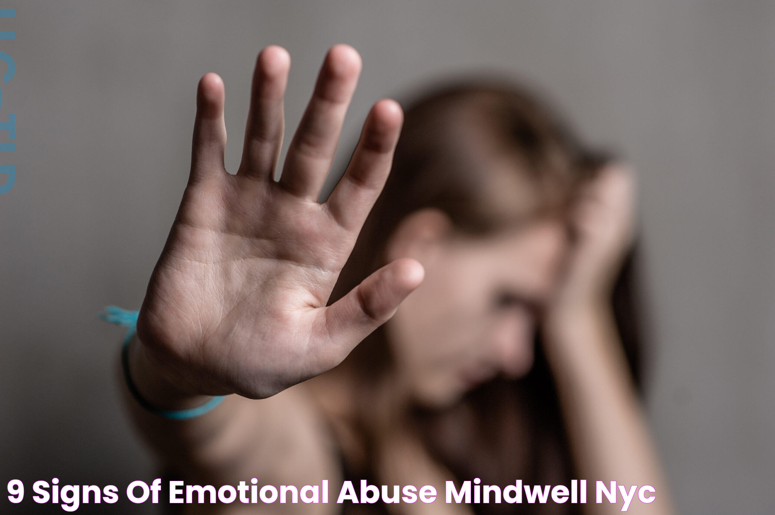 9 Signs Of Emotional Abuse Mindwell NYC