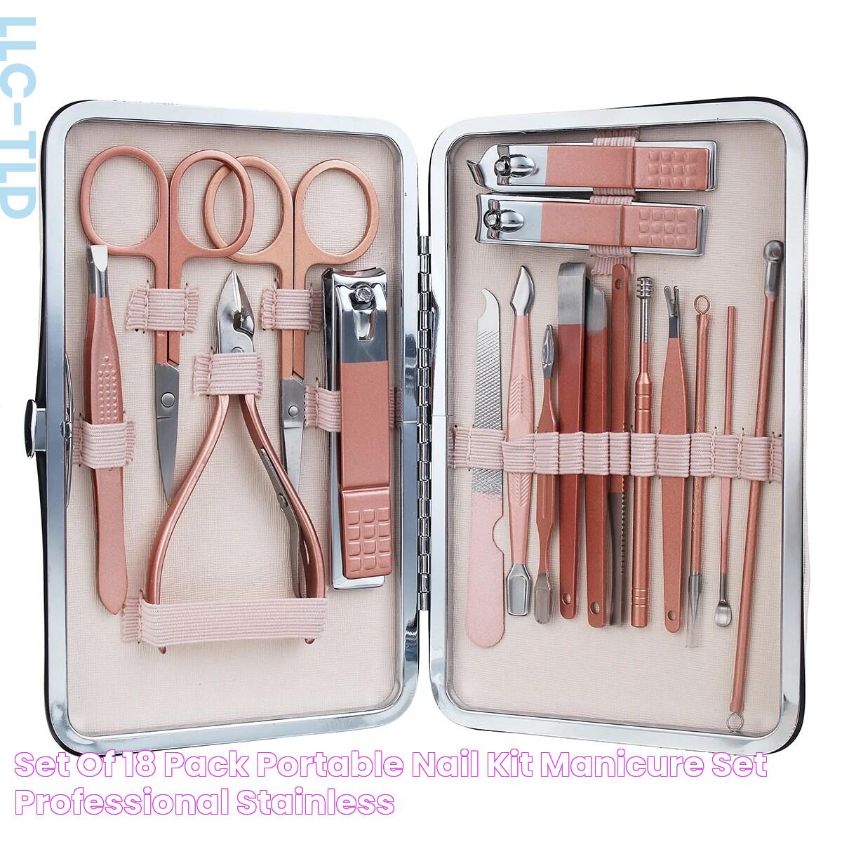 Set of 18 Pack, Portable Nail Kit Manicure Set Professional Stainless