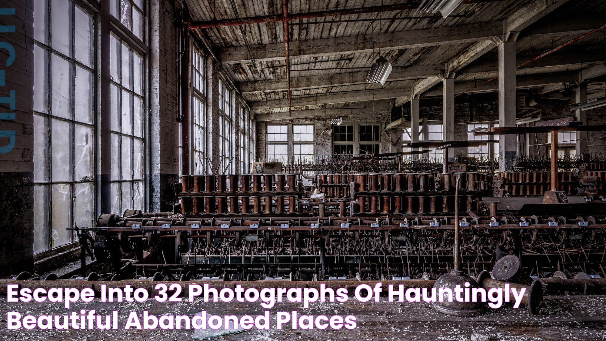 Escape Into 32 Photographs of Hauntingly Beautiful Abandoned Places