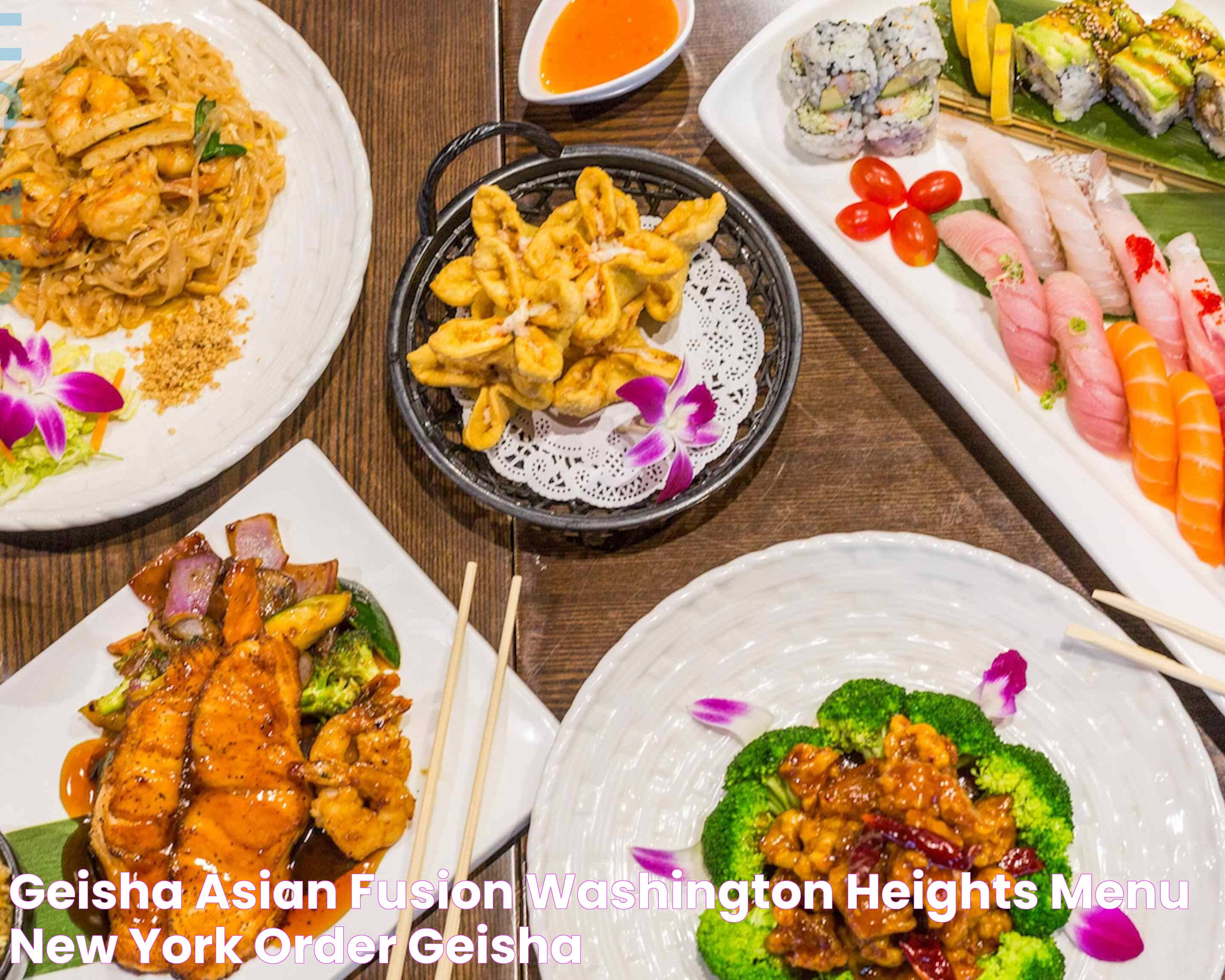 Geisha Asian Fusion Washington Heights Menu New York • Order Geisha