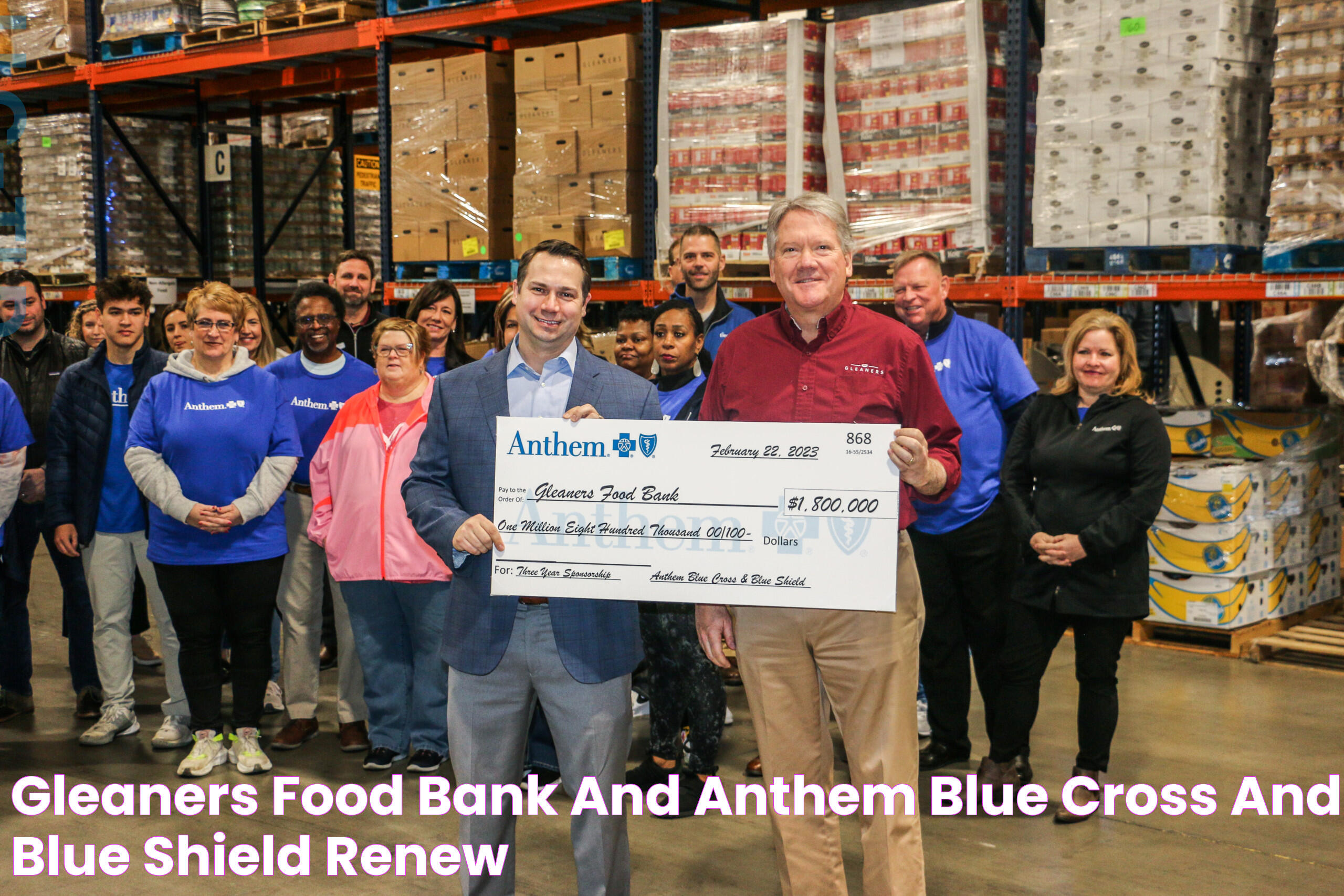 Gleaners Food Bank and Anthem Blue Cross and Blue Shield Renew