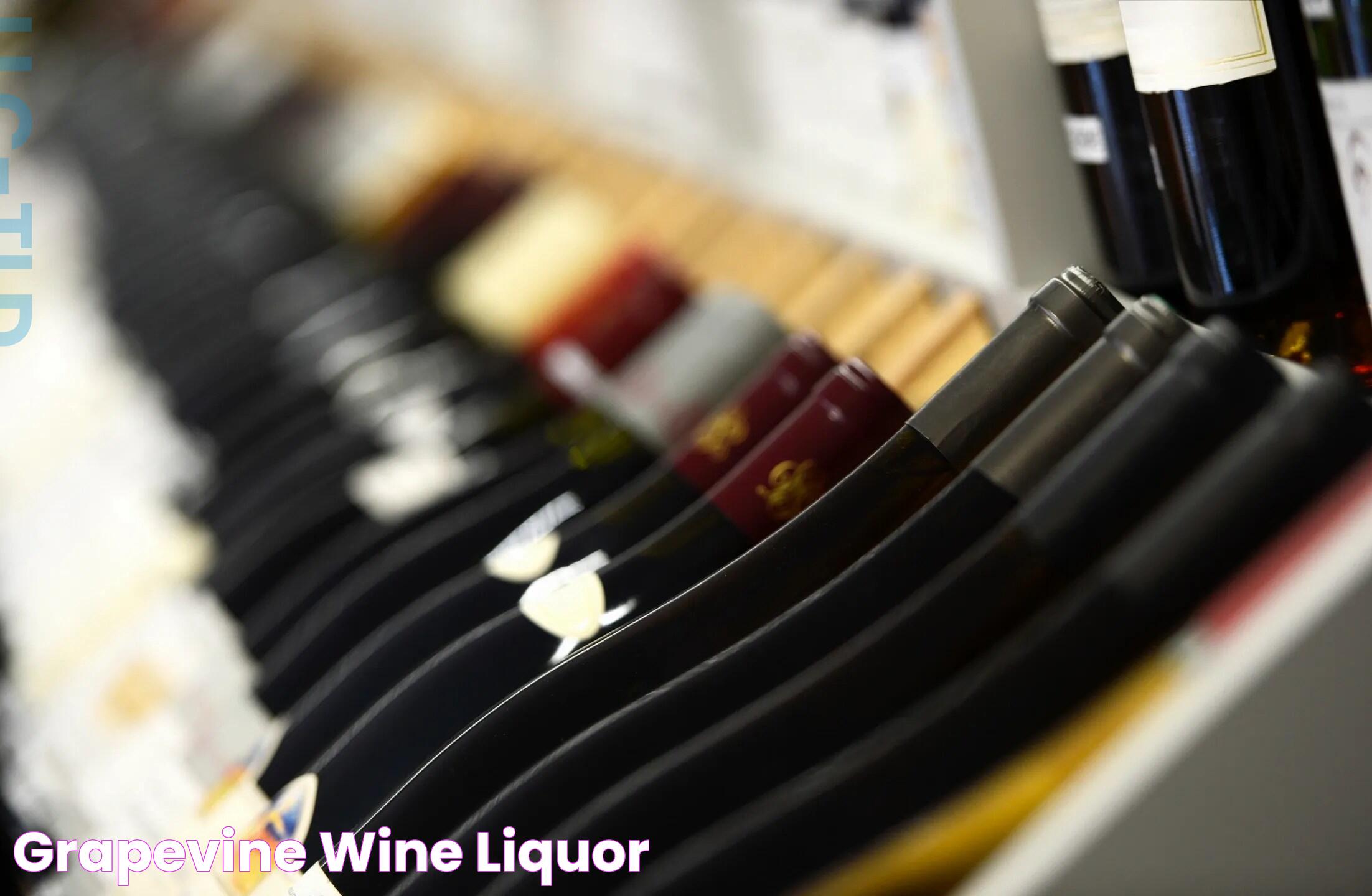 Grapevine Wine & Liquor