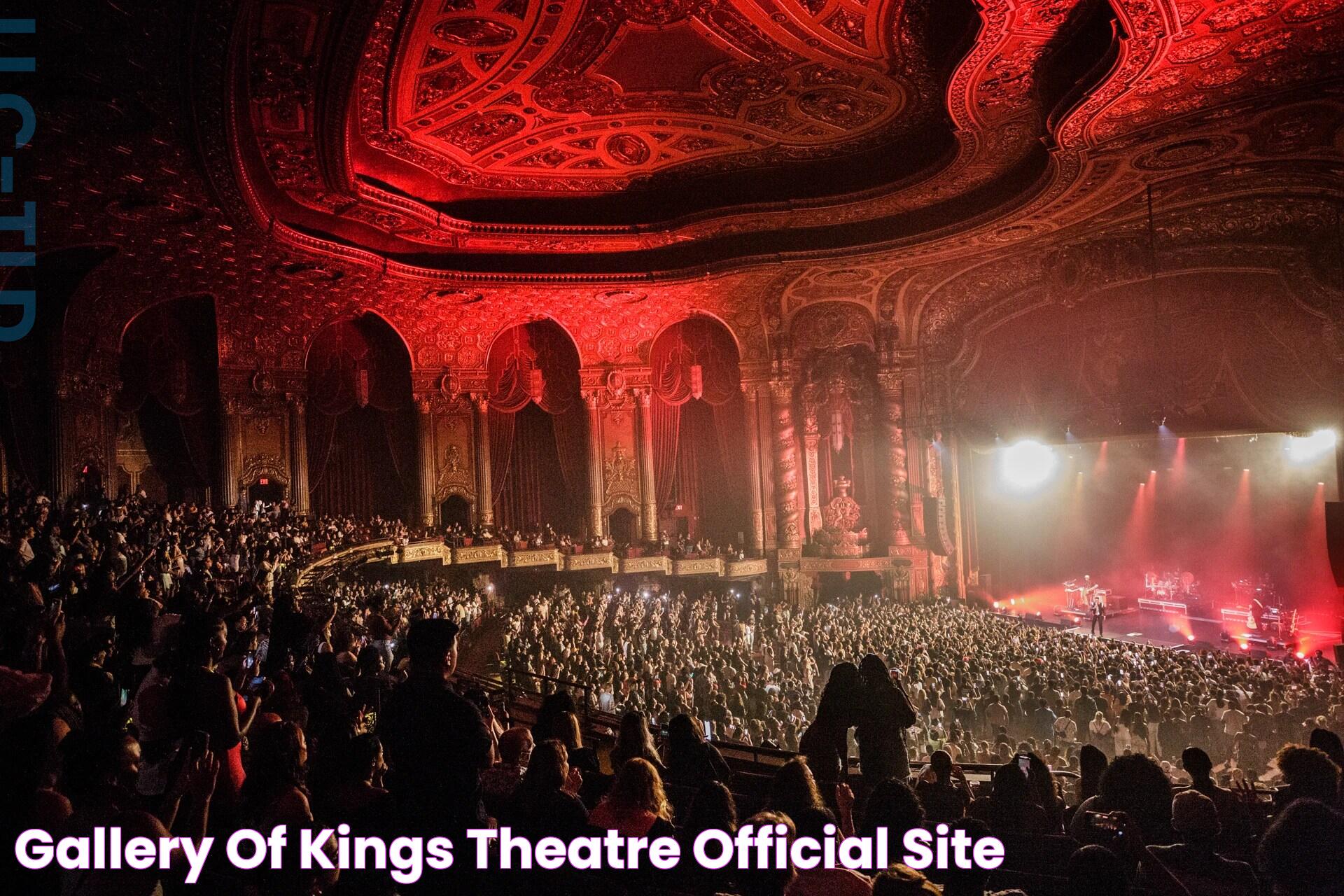 Gallery of Kings Theatre Official Site