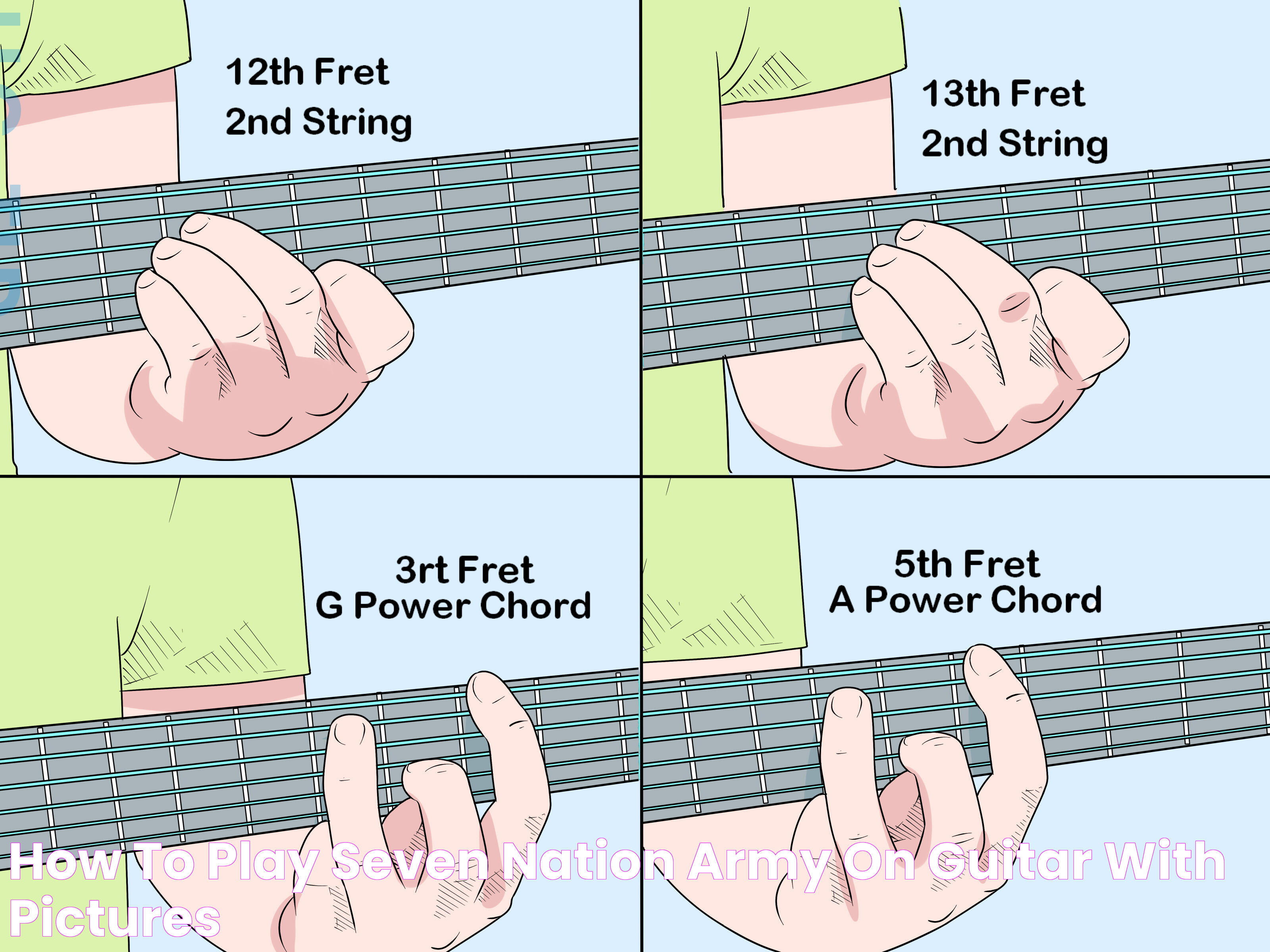 How to Play Seven Nation Army on Guitar (with Pictures)