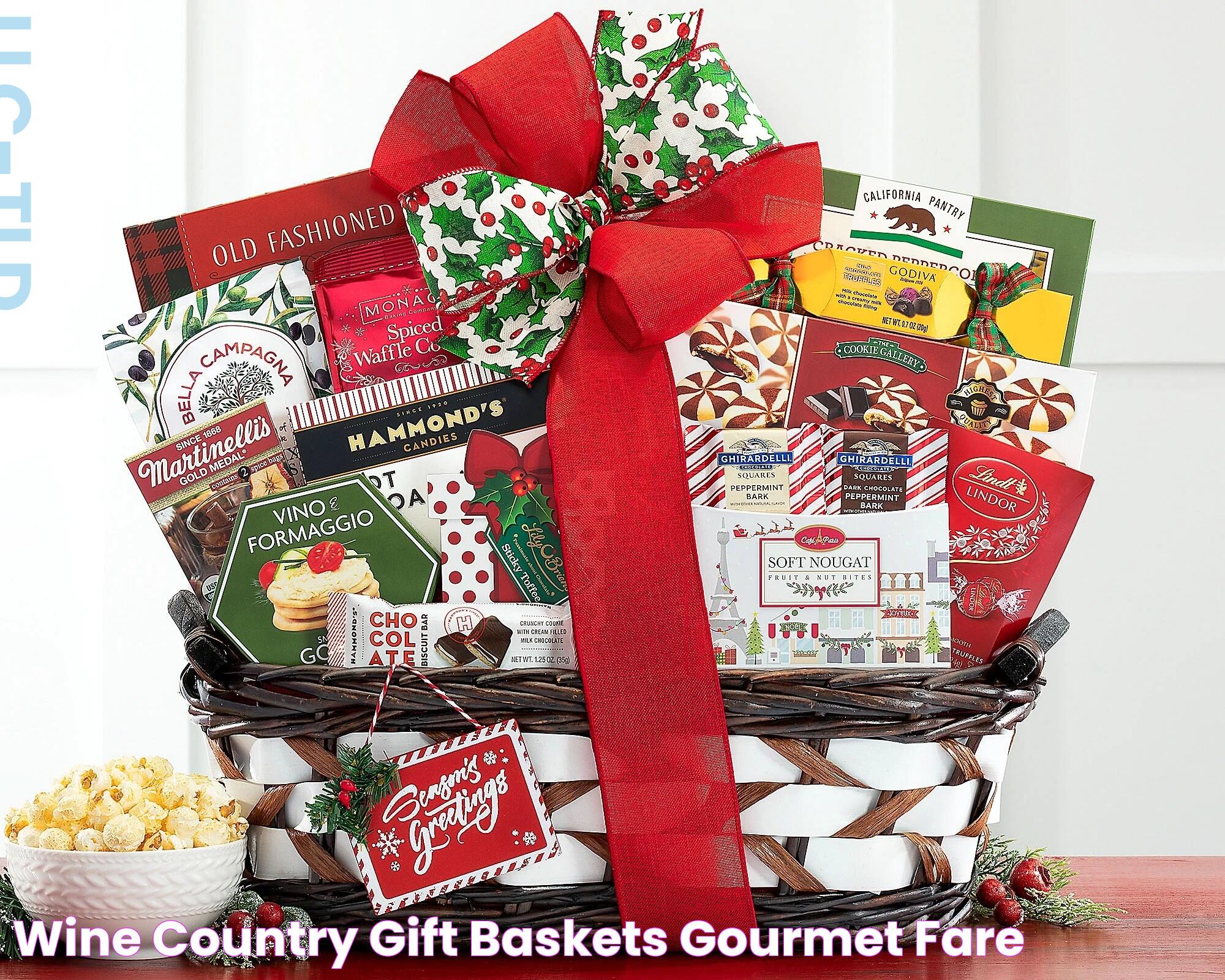 Wine Country Gift Baskets Gourmet Fare