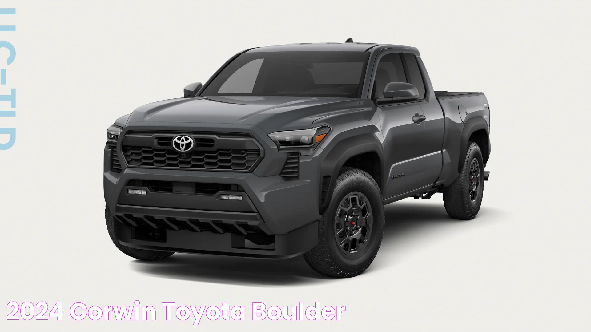 Top Reasons To Choose Corwin Toyota Boulder For Your Automotive Needs