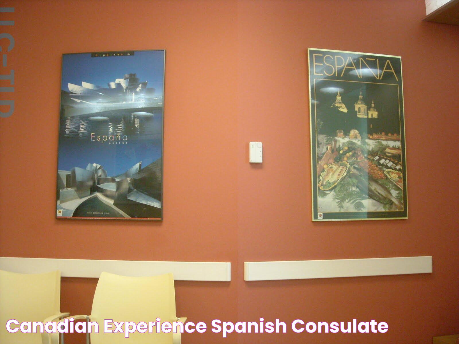 Canadian Experience Spanish Consulate