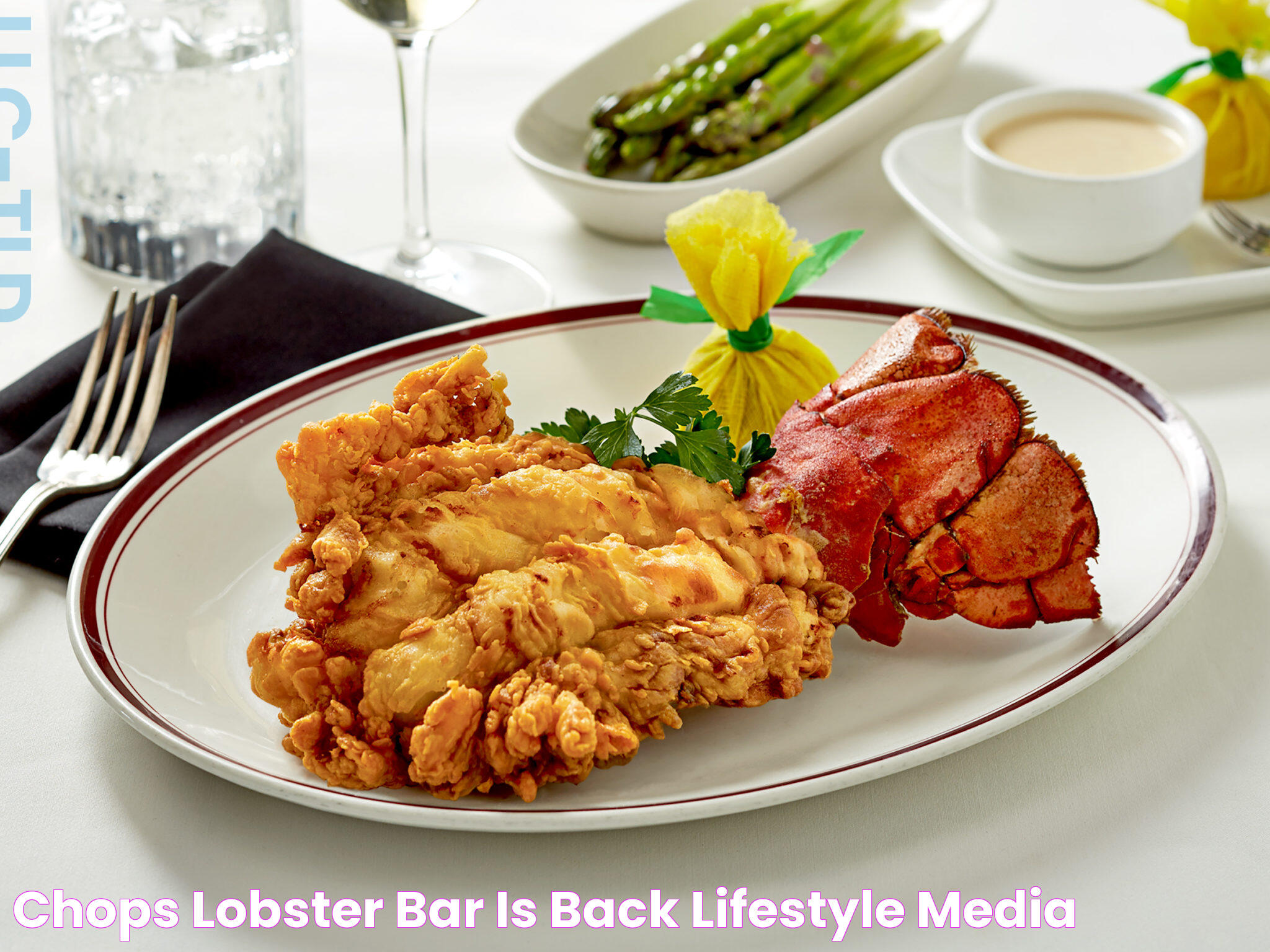 Chops Lobster Bar is Back Lifestyle Media