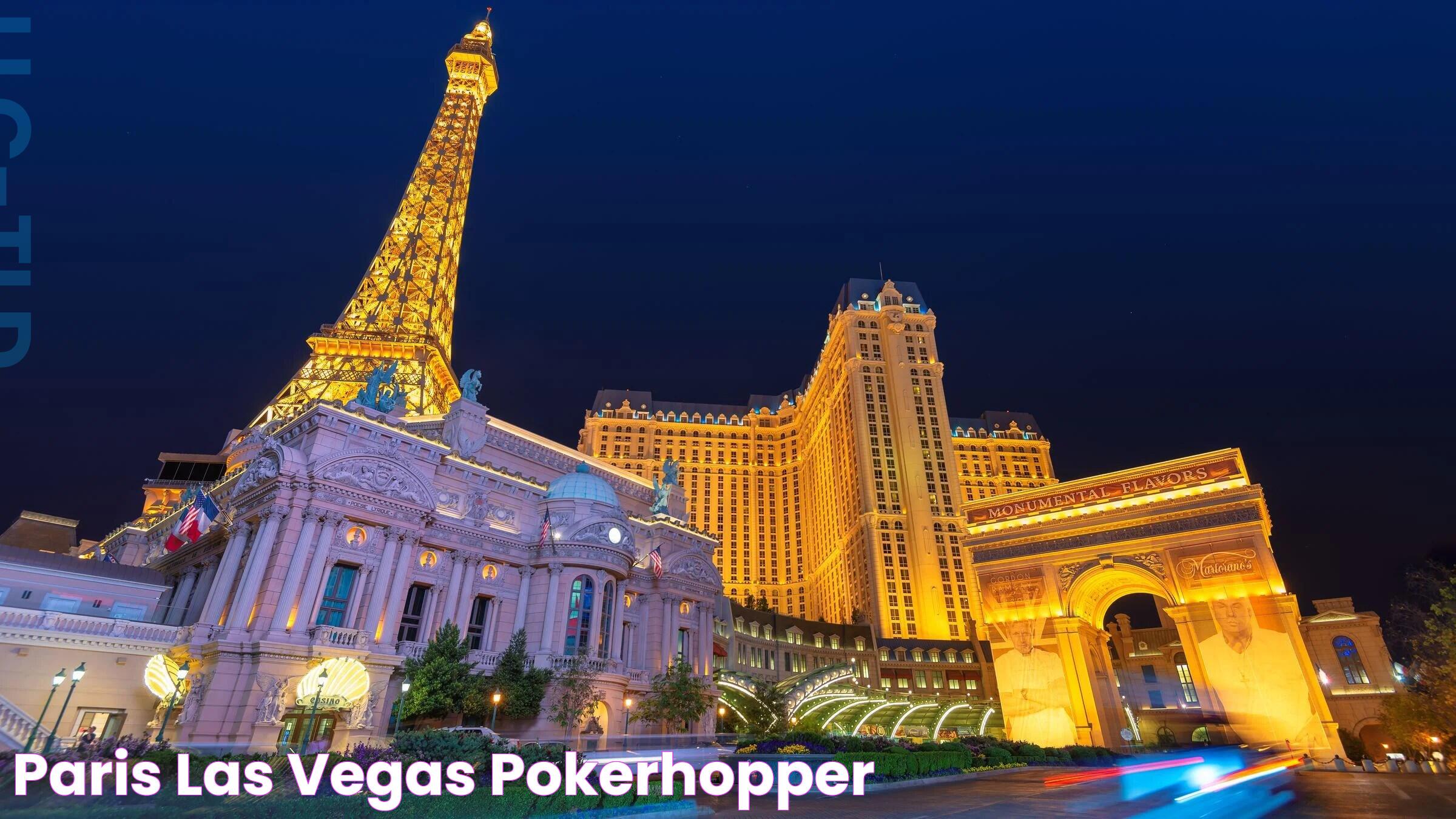 Why Las Vegas Paris Is A Must-Visit Destination For Every Traveler