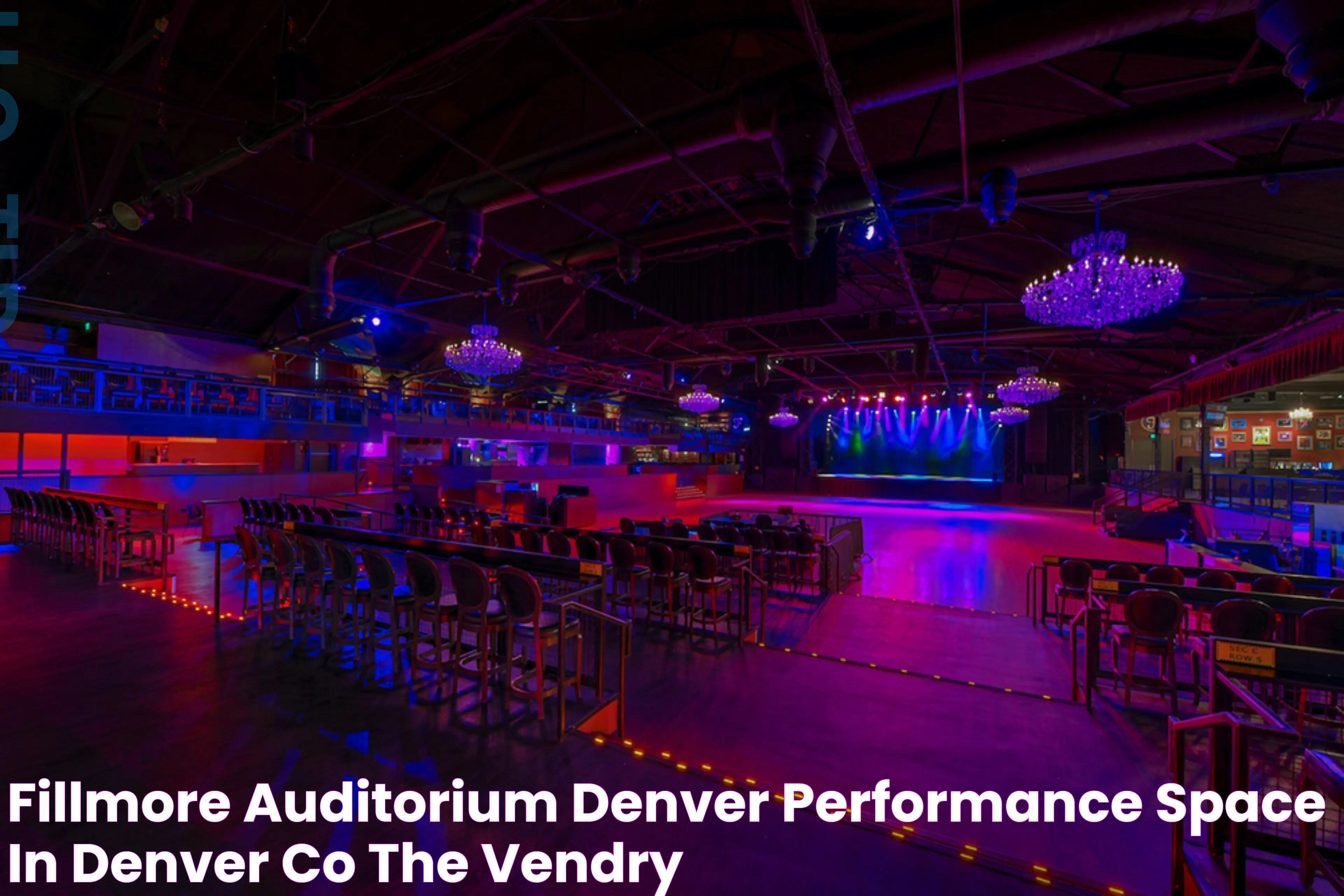 The Iconic Fillmore Auditorium Denver: A Hub For Music And Culture