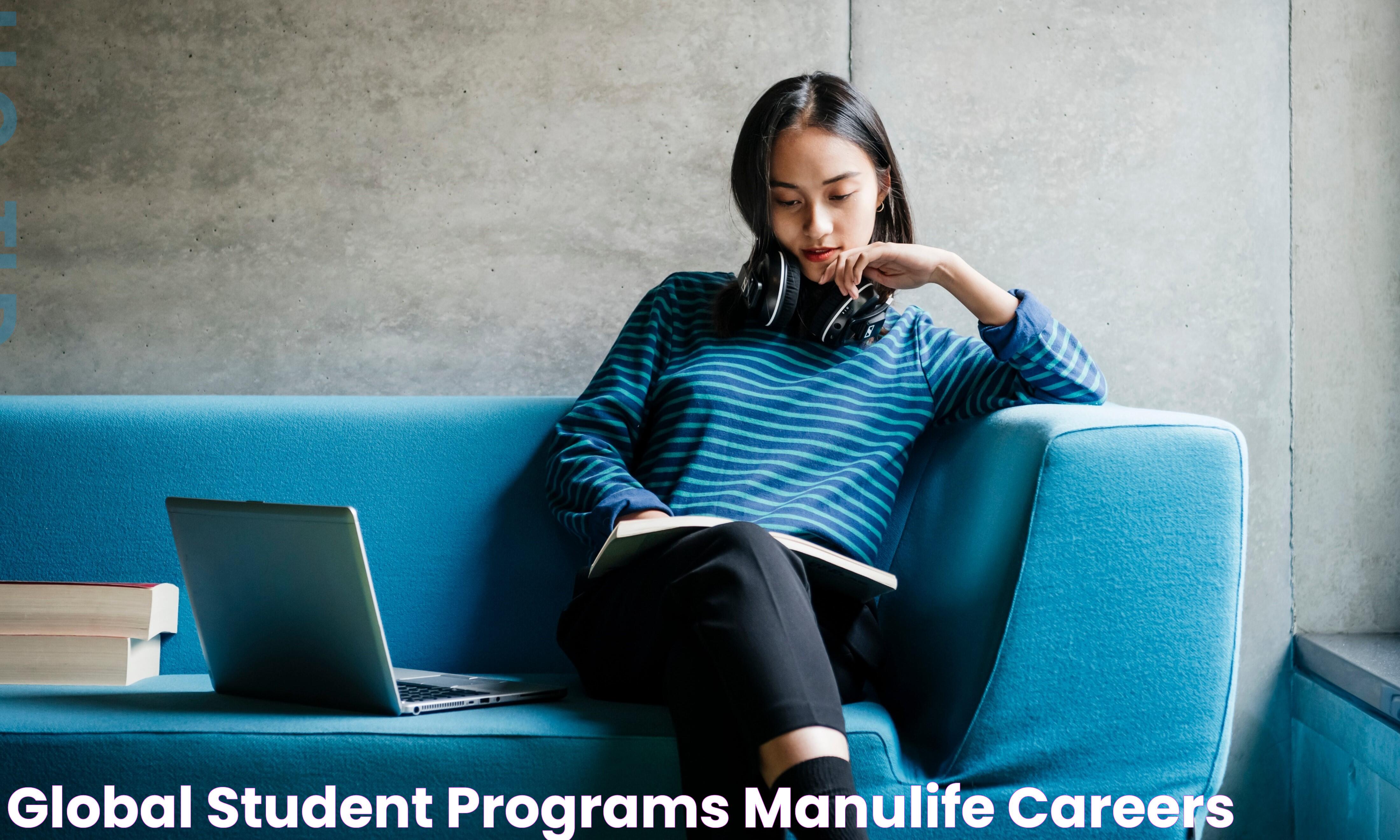 Global Student Programs Manulife Careers