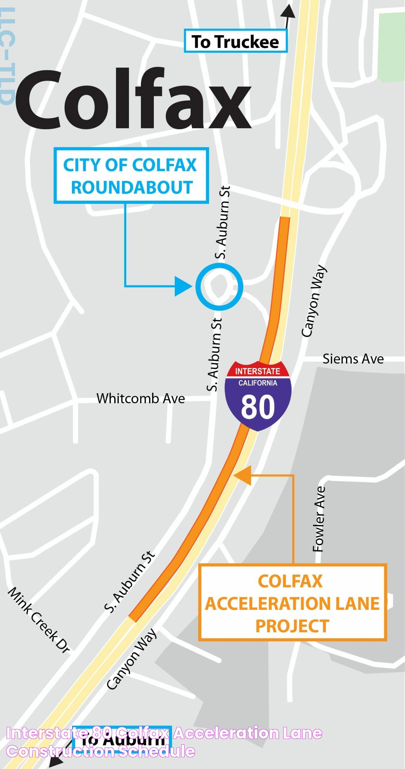 Interstate 80 Colfax Acceleration Lane Construction Schedule