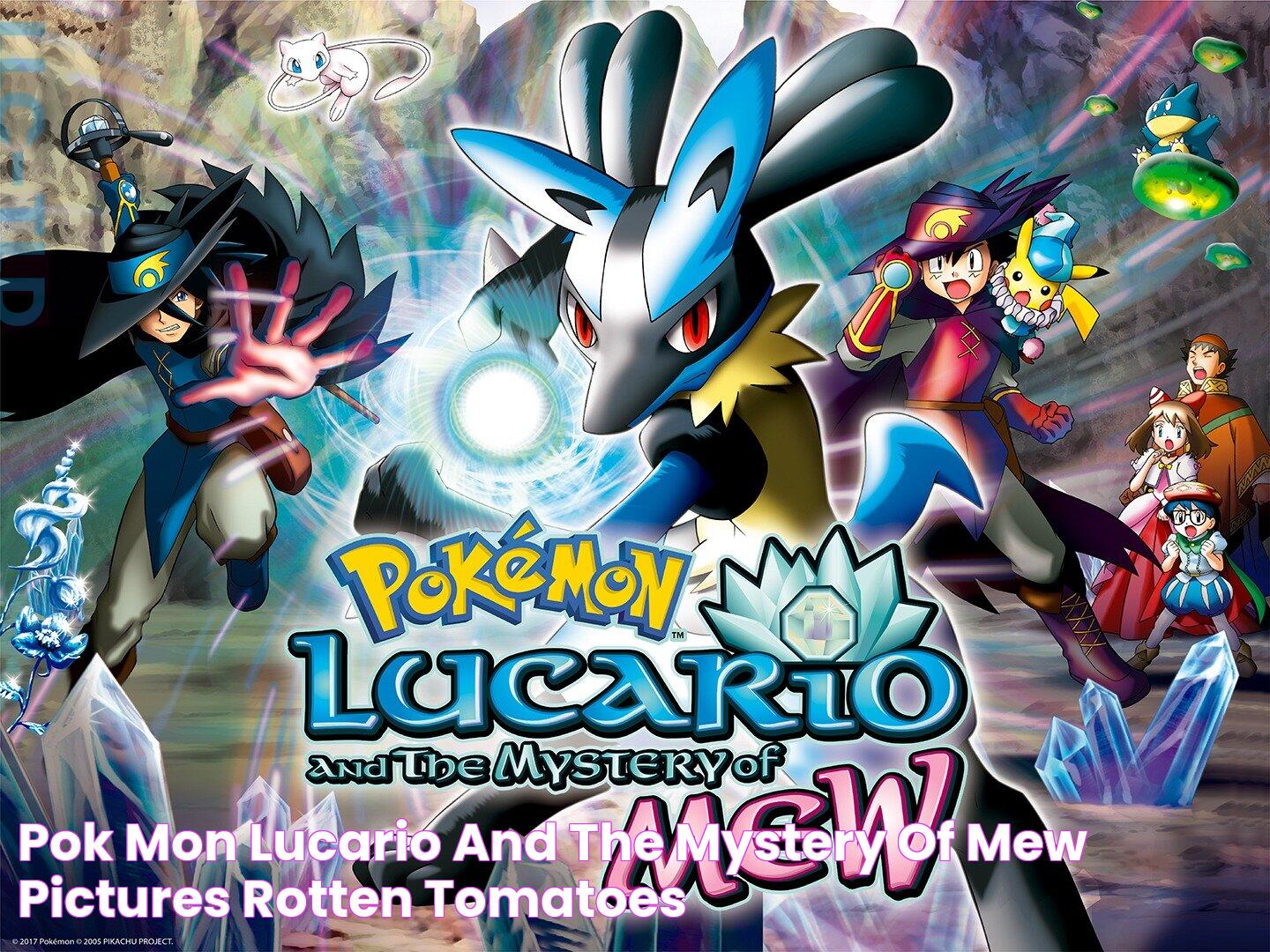 Pokemon Lucario And The Mystery Of Mew Wikipedia: A Timeless Adventure