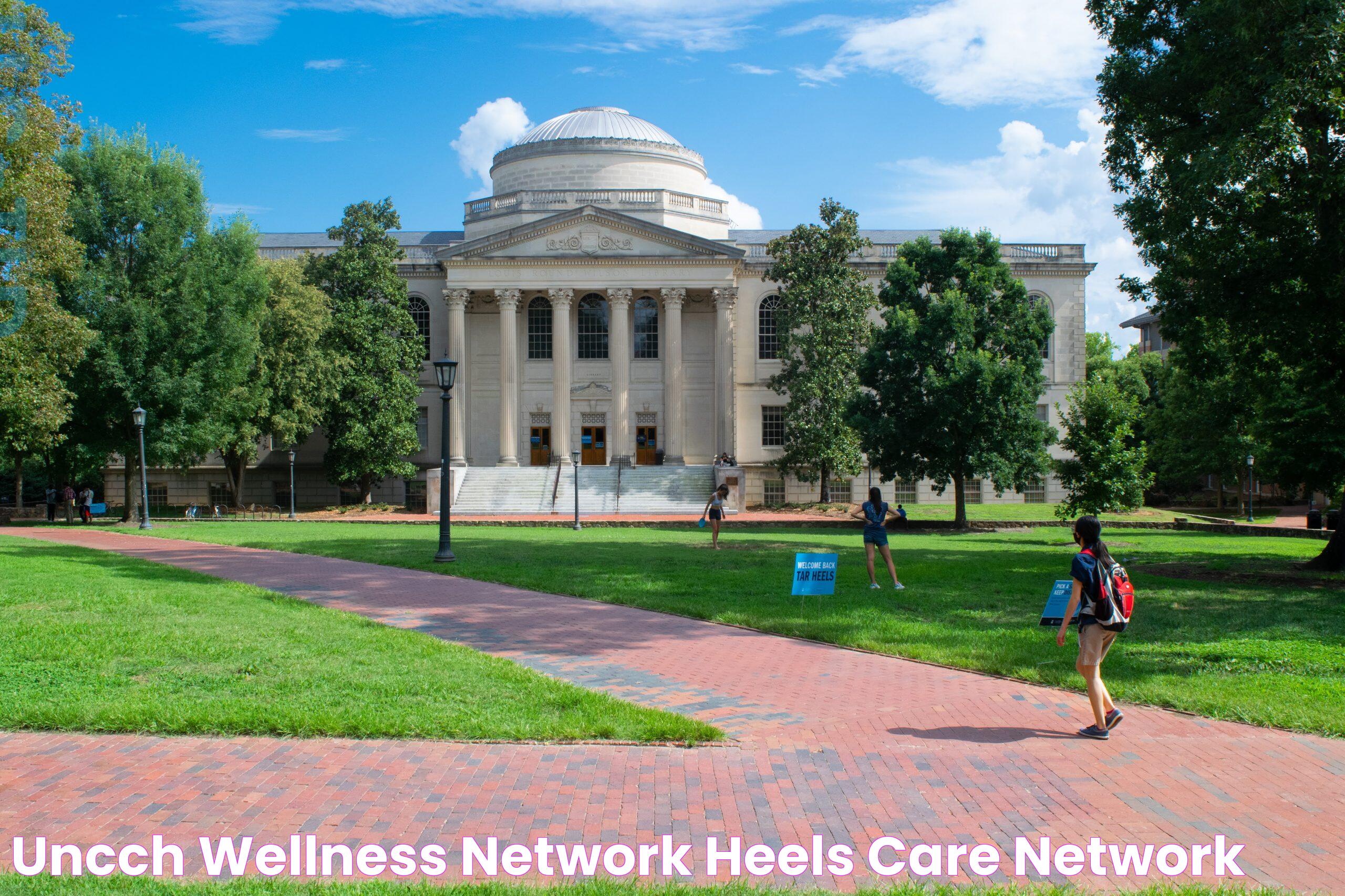 UNCCH Wellness Network Heels Care Network