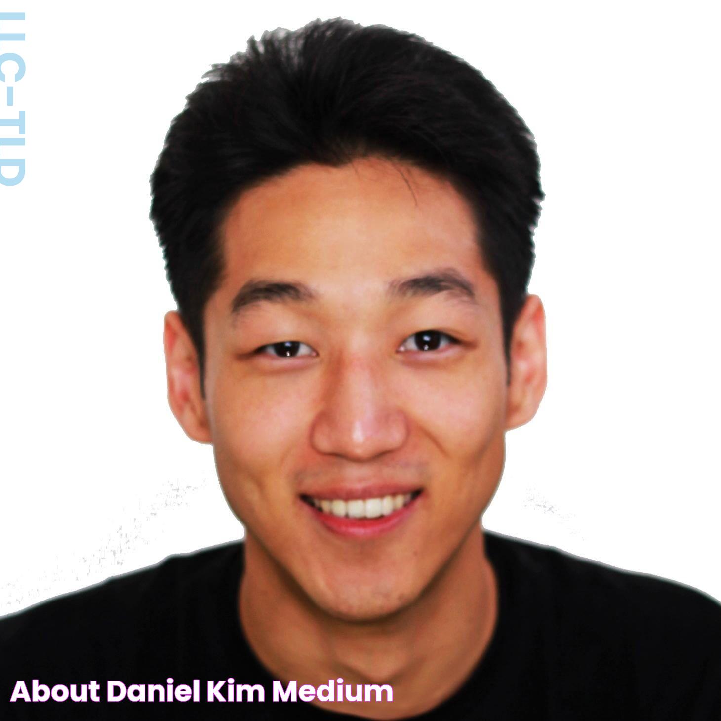 About Daniel Kim Medium