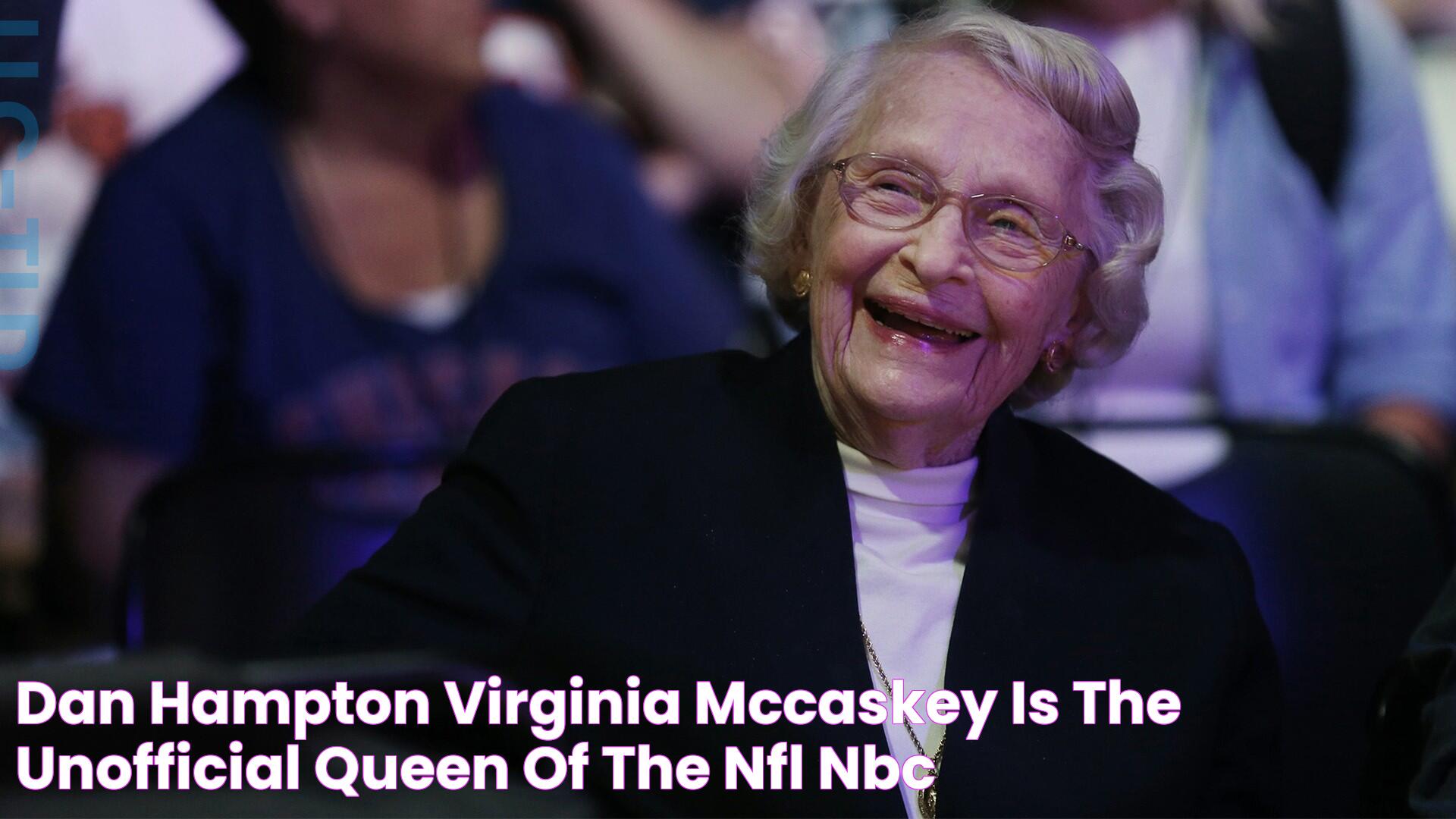 Dan Hampton Virginia McCaskey is the unofficial queen of the NFL NBC