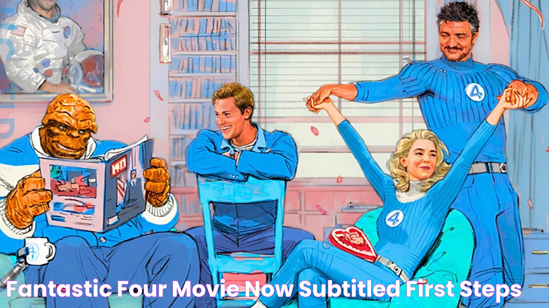 Fantastic Four Movie Now Subtitled First Steps