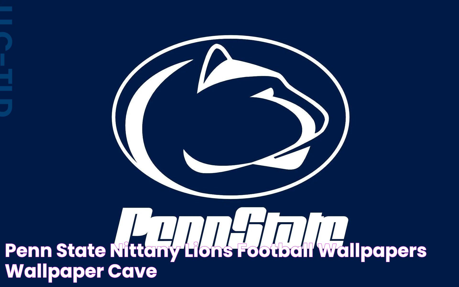 Penn State Nittany Lions Football Wallpapers Wallpaper Cave