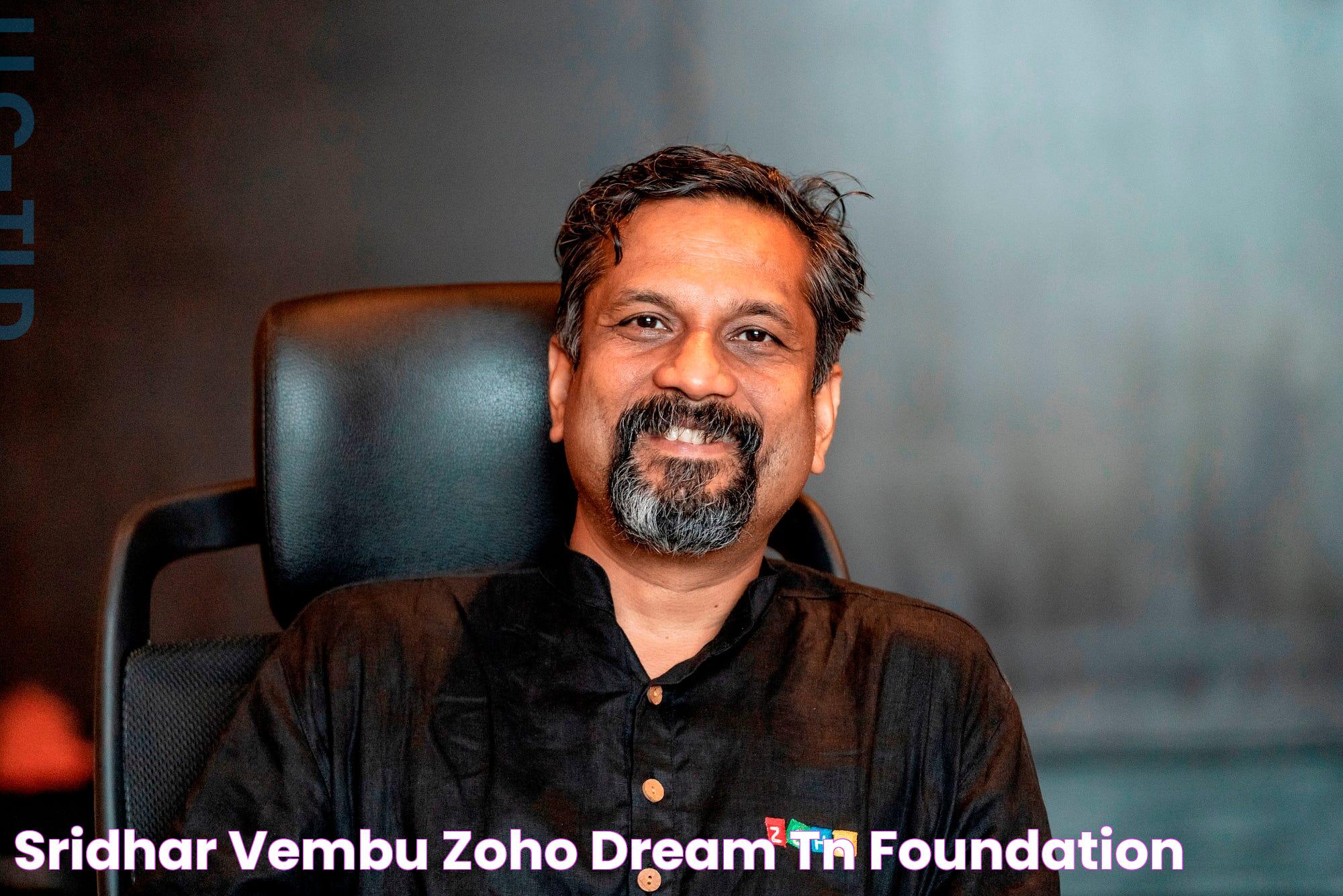 Sridhar Vembu: Visionary Leader And Tech Pioneer